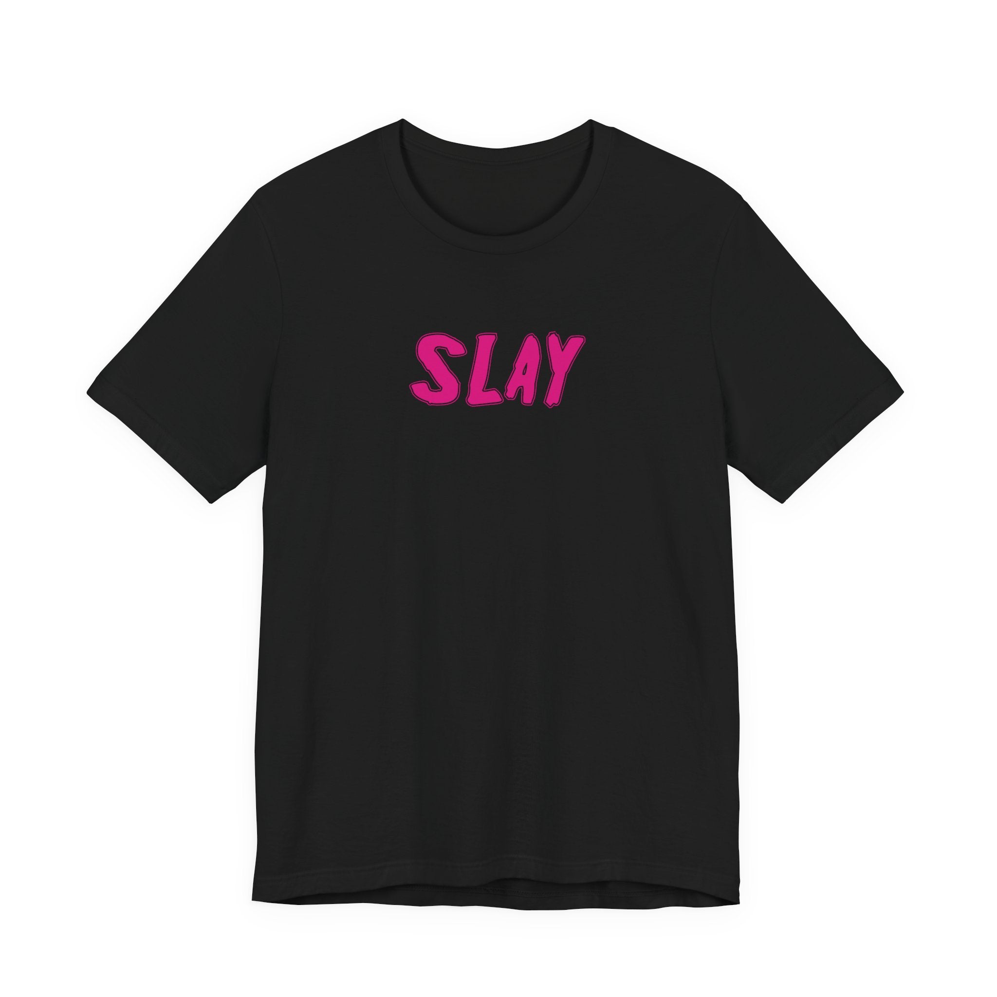 Slay T-shirt