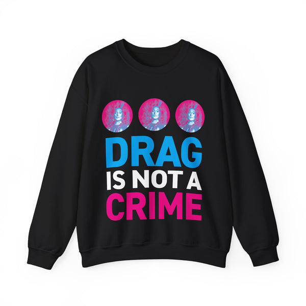 Ampelpärchen - Drag Is Not A Crime Sweatshirt