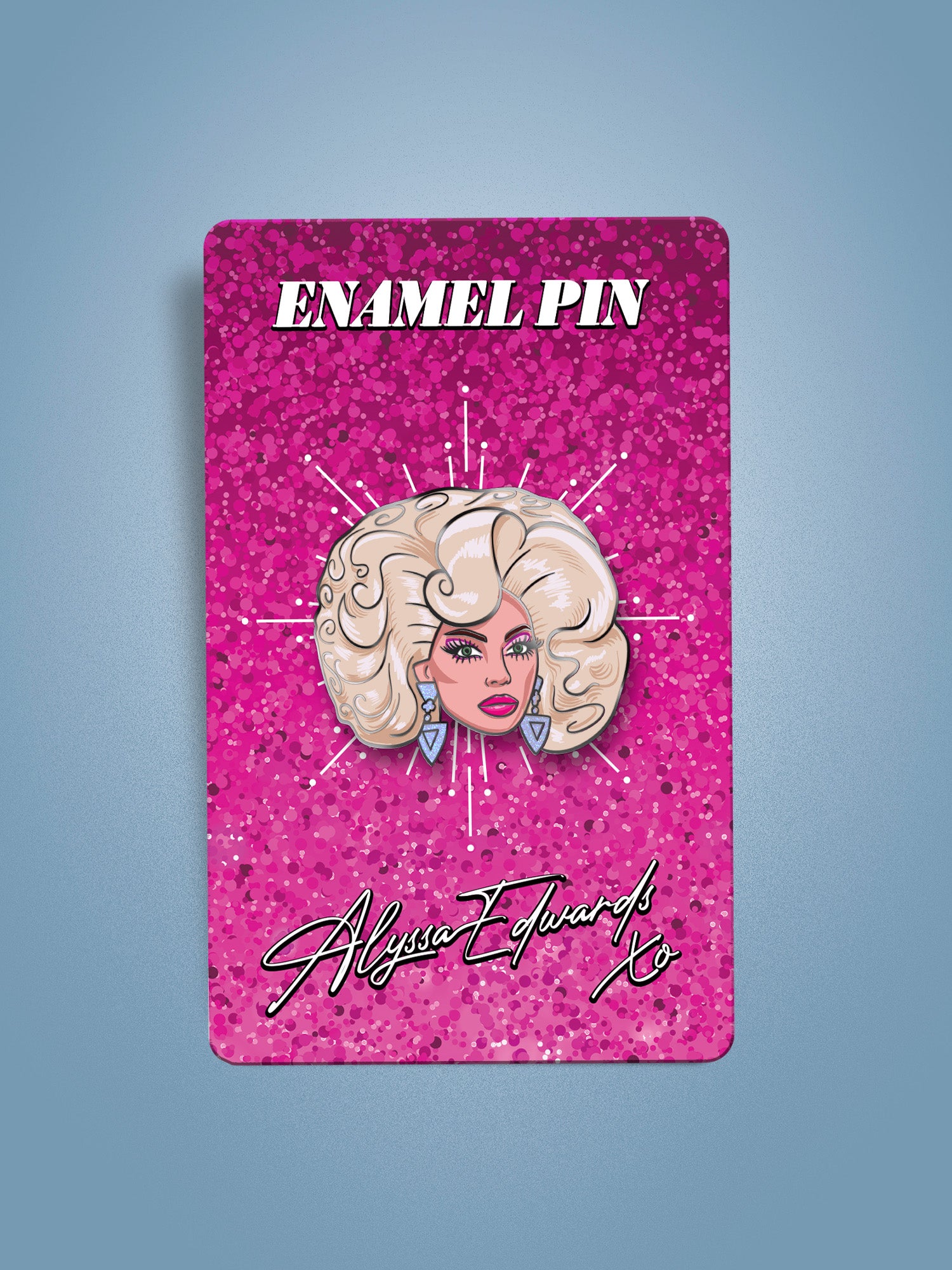 Alyssa Edwards - Beauty Mug Enamel Pin