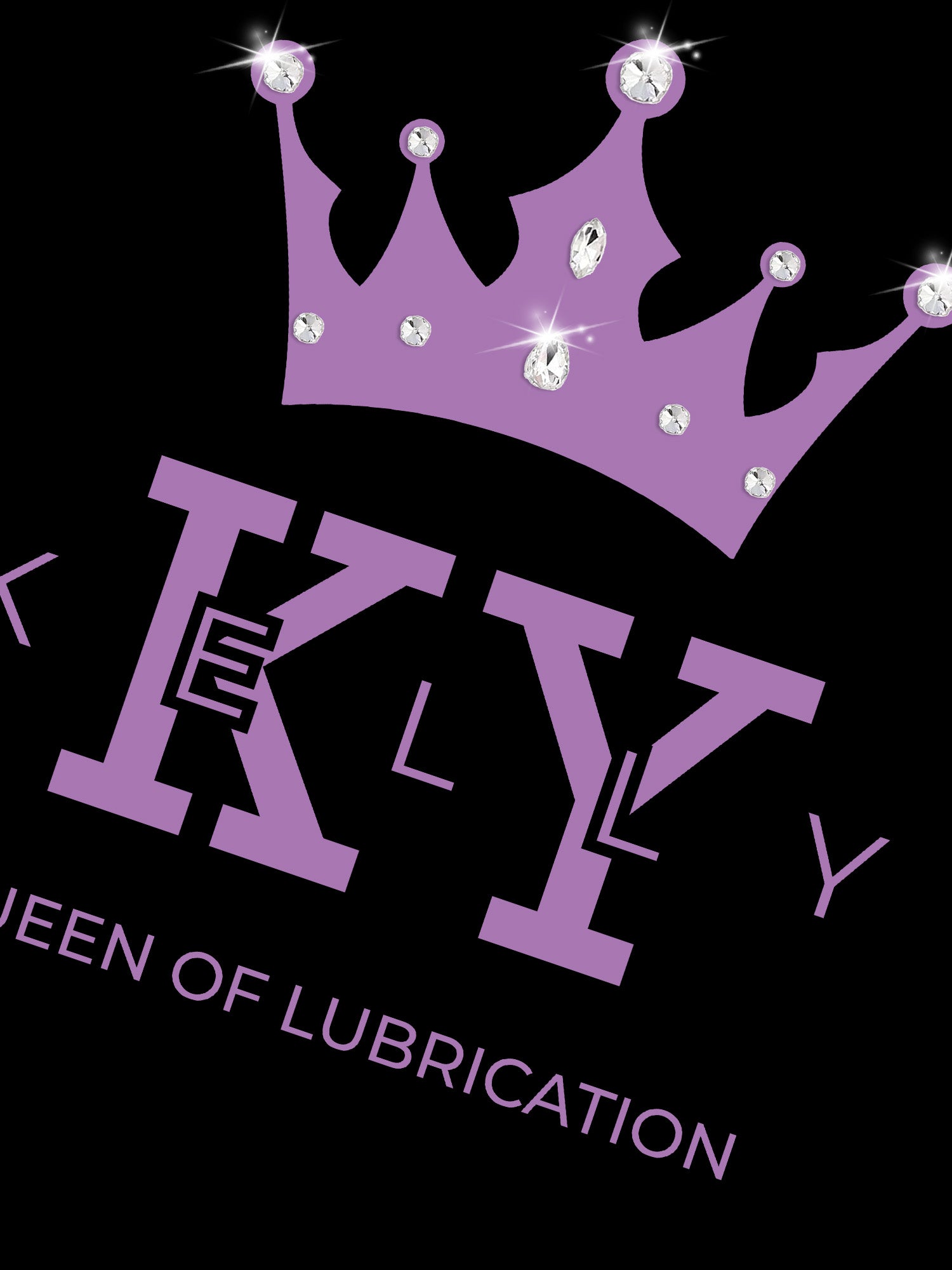 KY Kelly - Queen of Lubrication T-shirt