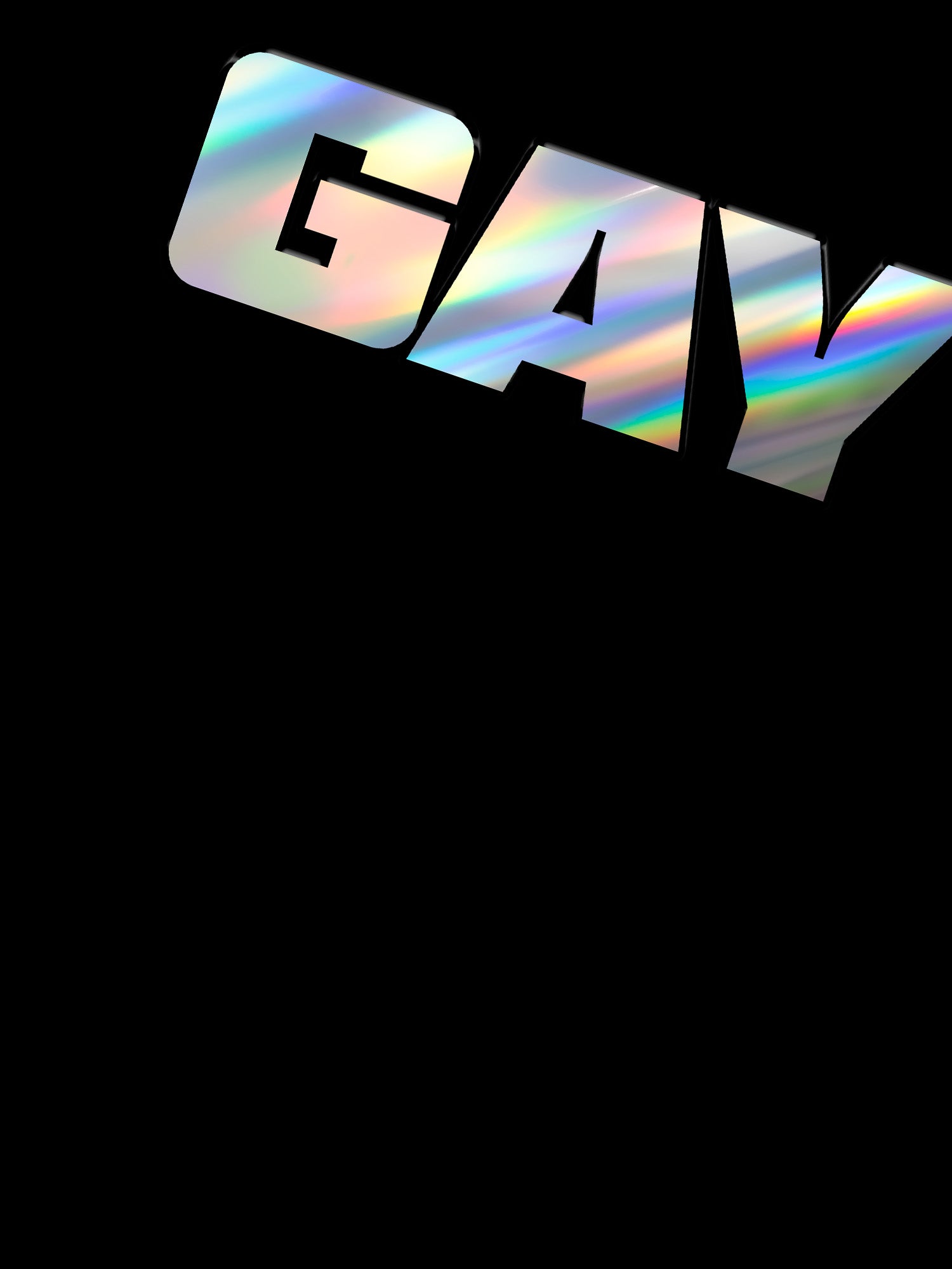 Gay Holographic T-shirt