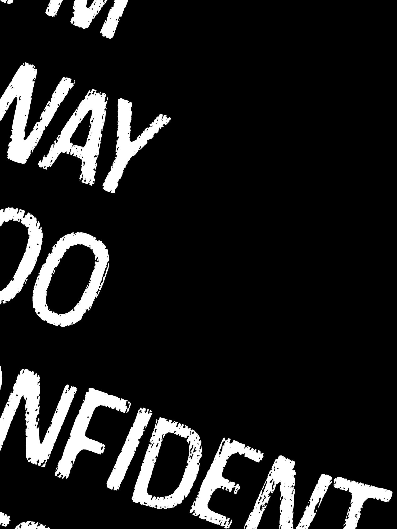 Cherry West - I'm Way Too Confident These Days T-shirt