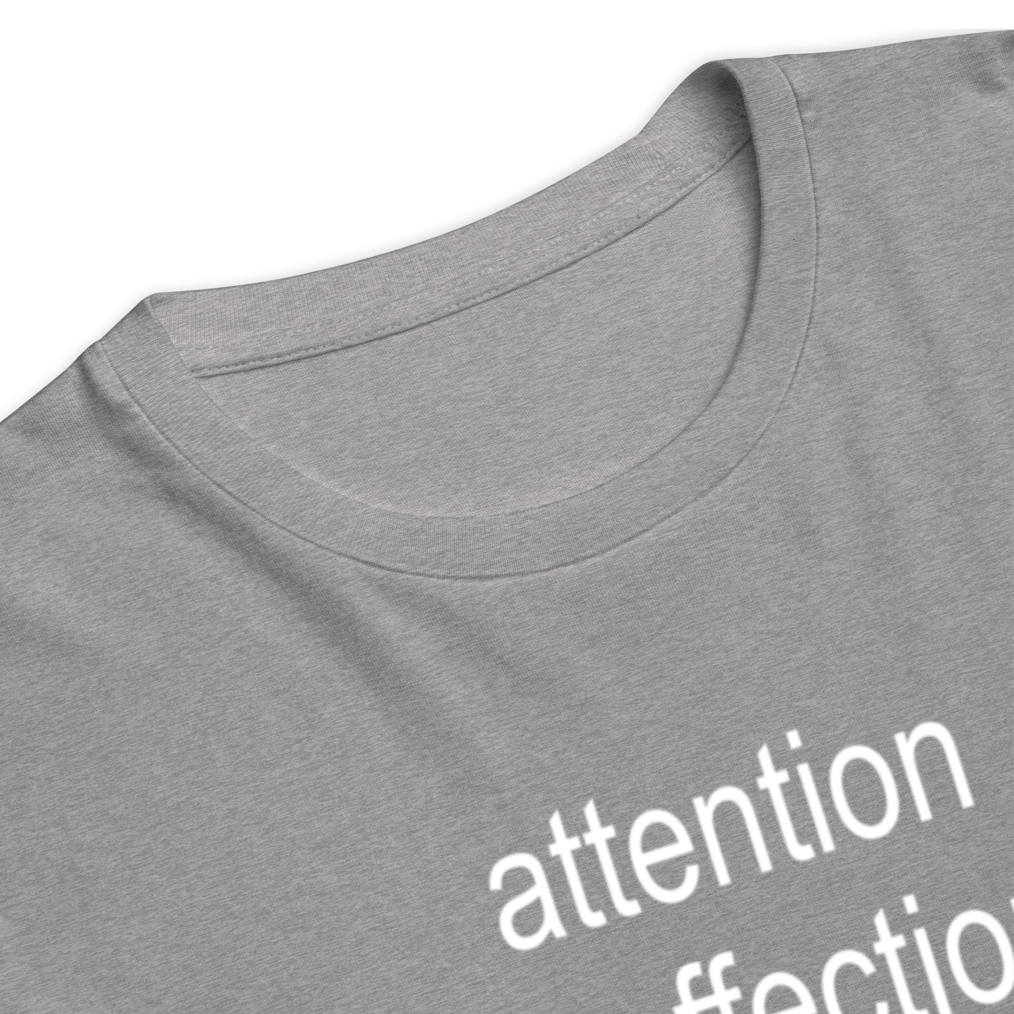 Affection is Attention - Team Taylor - T-shirt