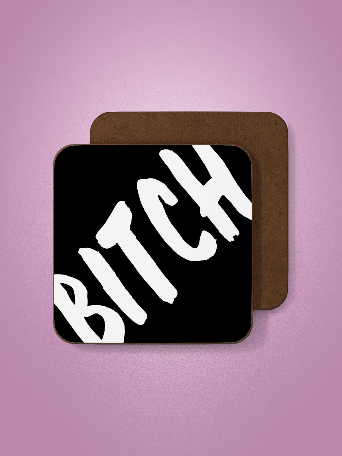 Bitch Coaster