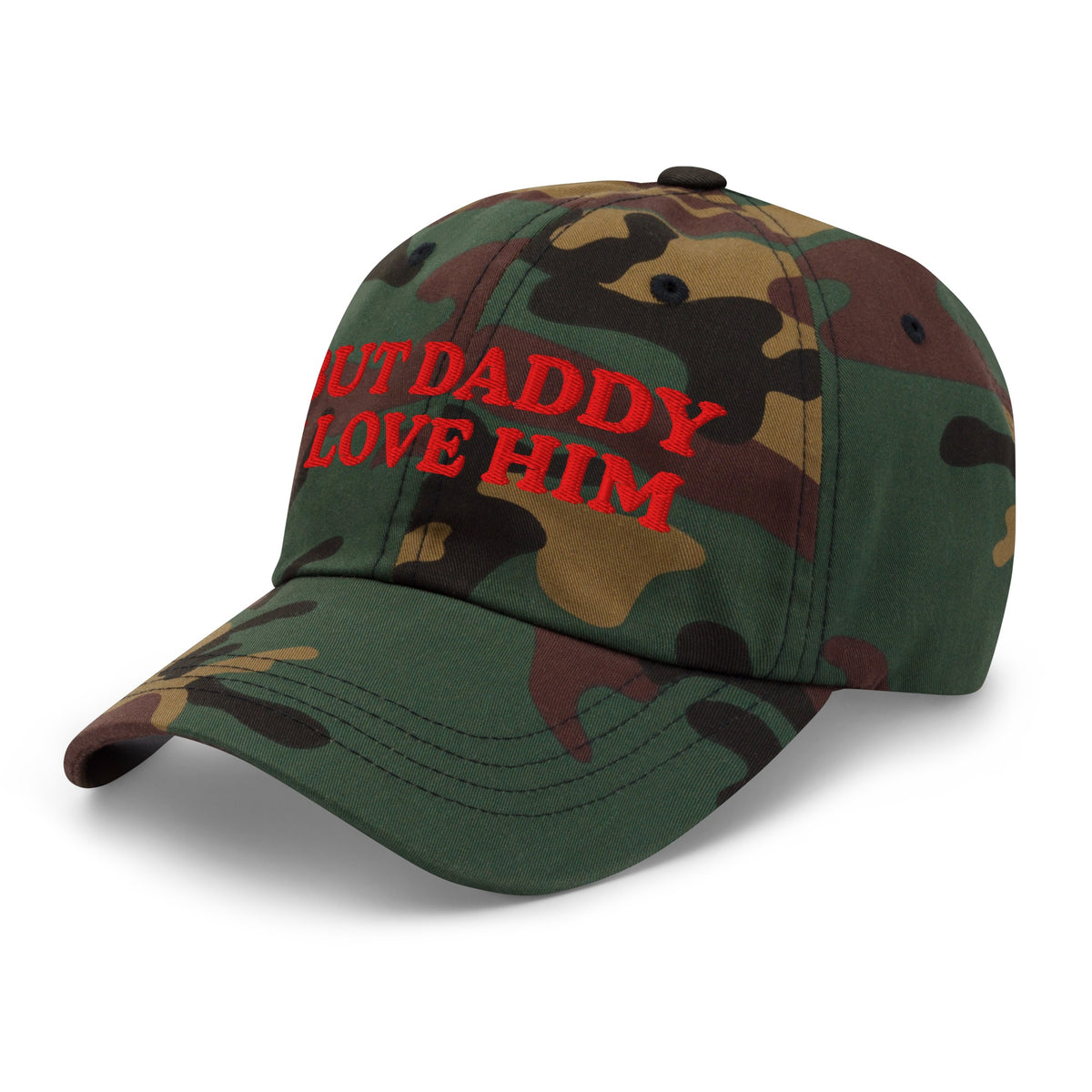 But Daddy I Love Him Embroidered Dad Hat