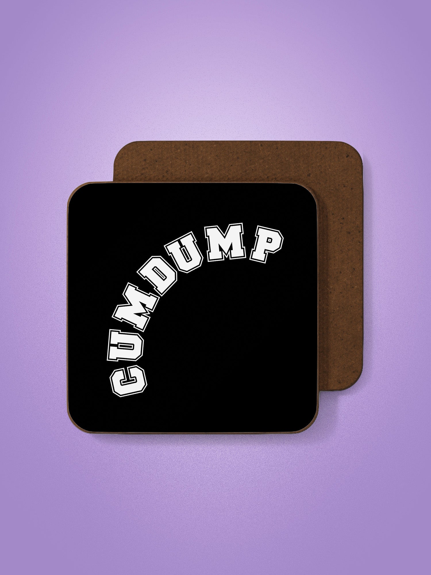 Cumdump Coaster
