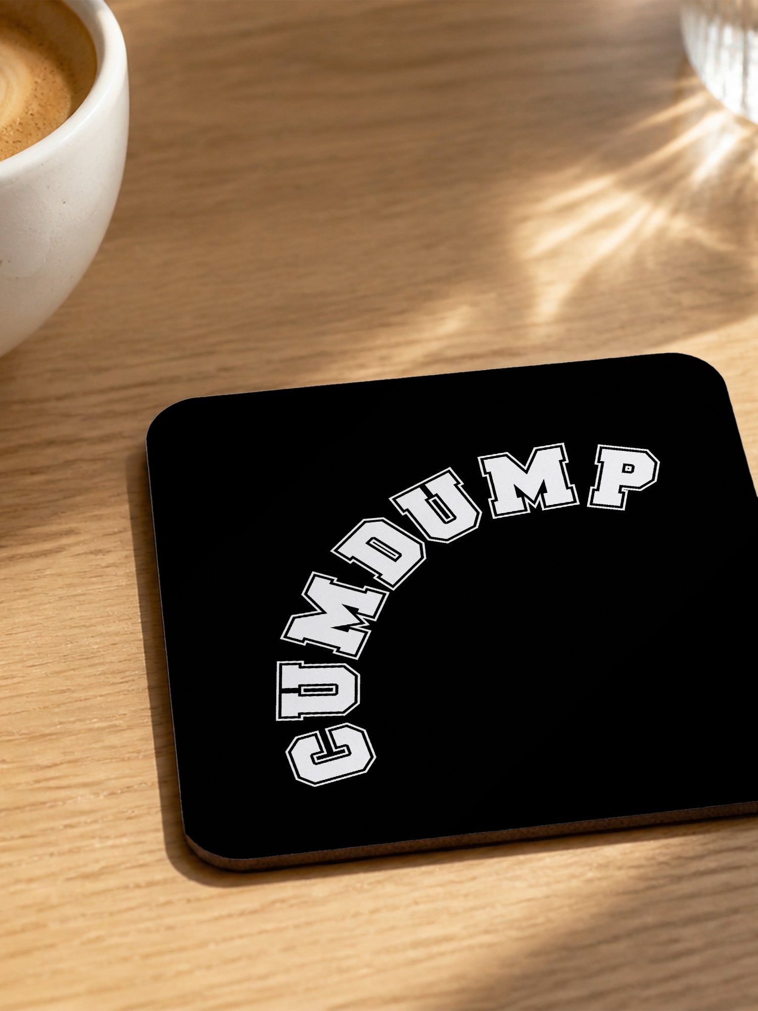 Cumdump Coaster
