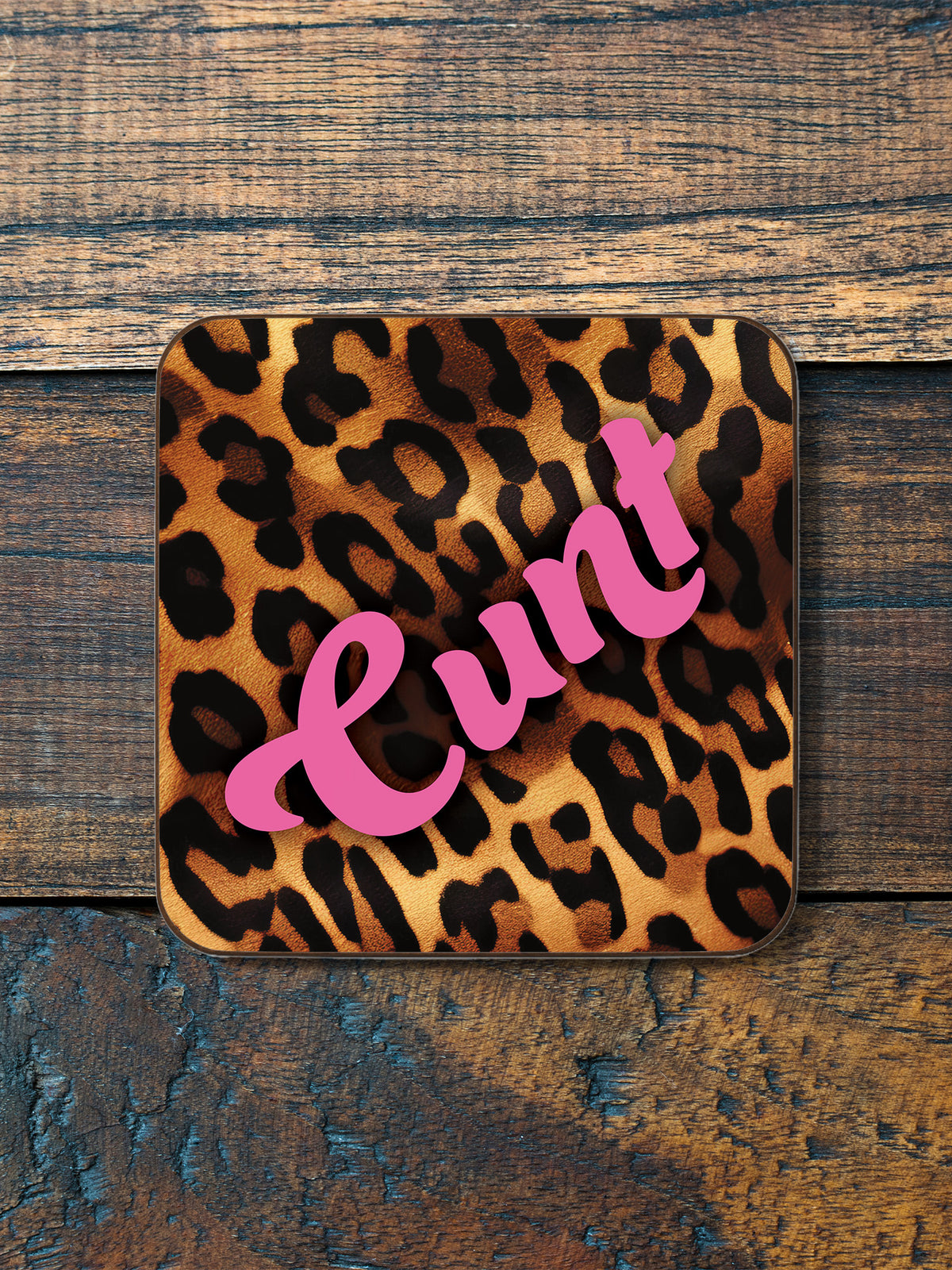 Cunt Leopard Print Coaster