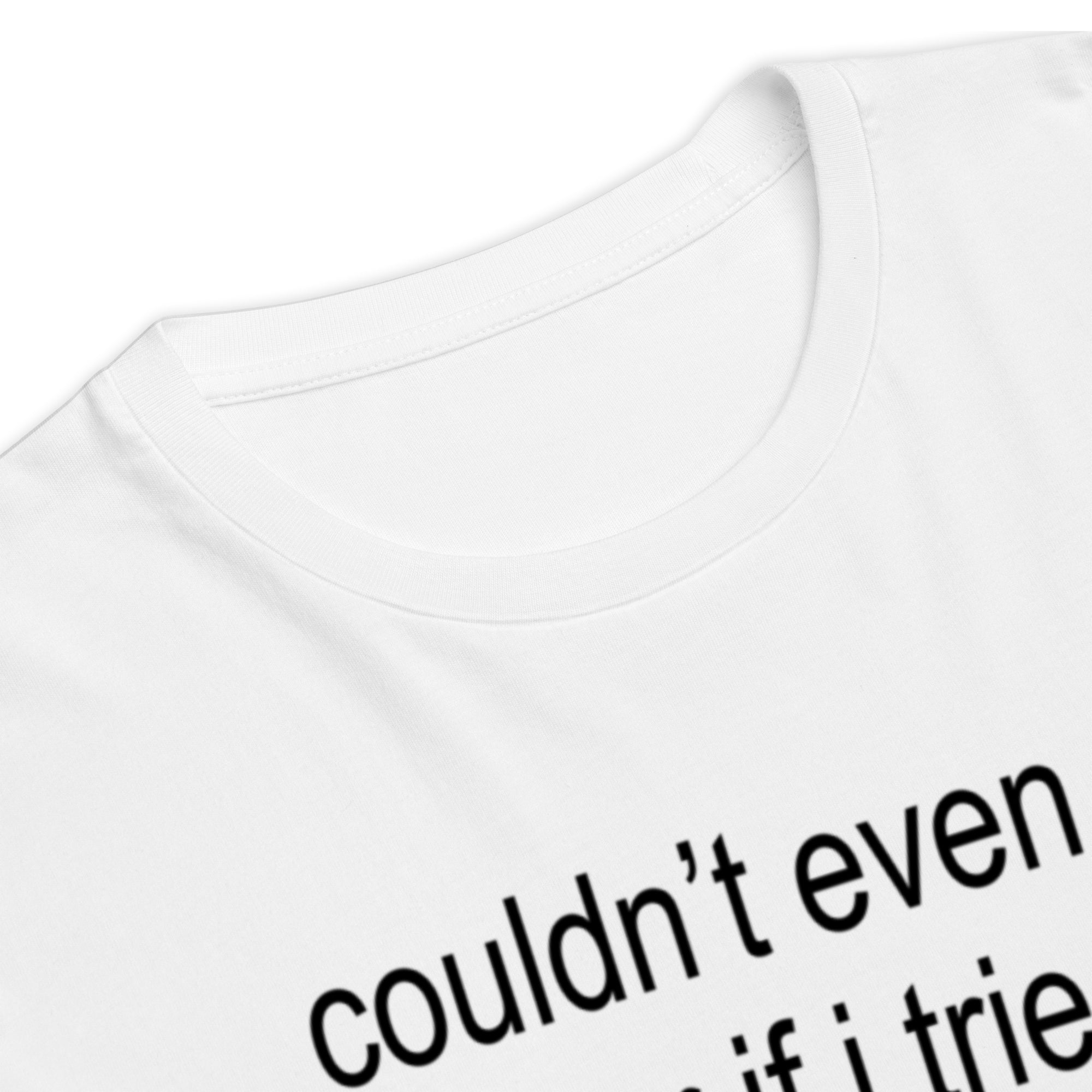 Couldn't Even Be Her - Team Charli - T-shirt