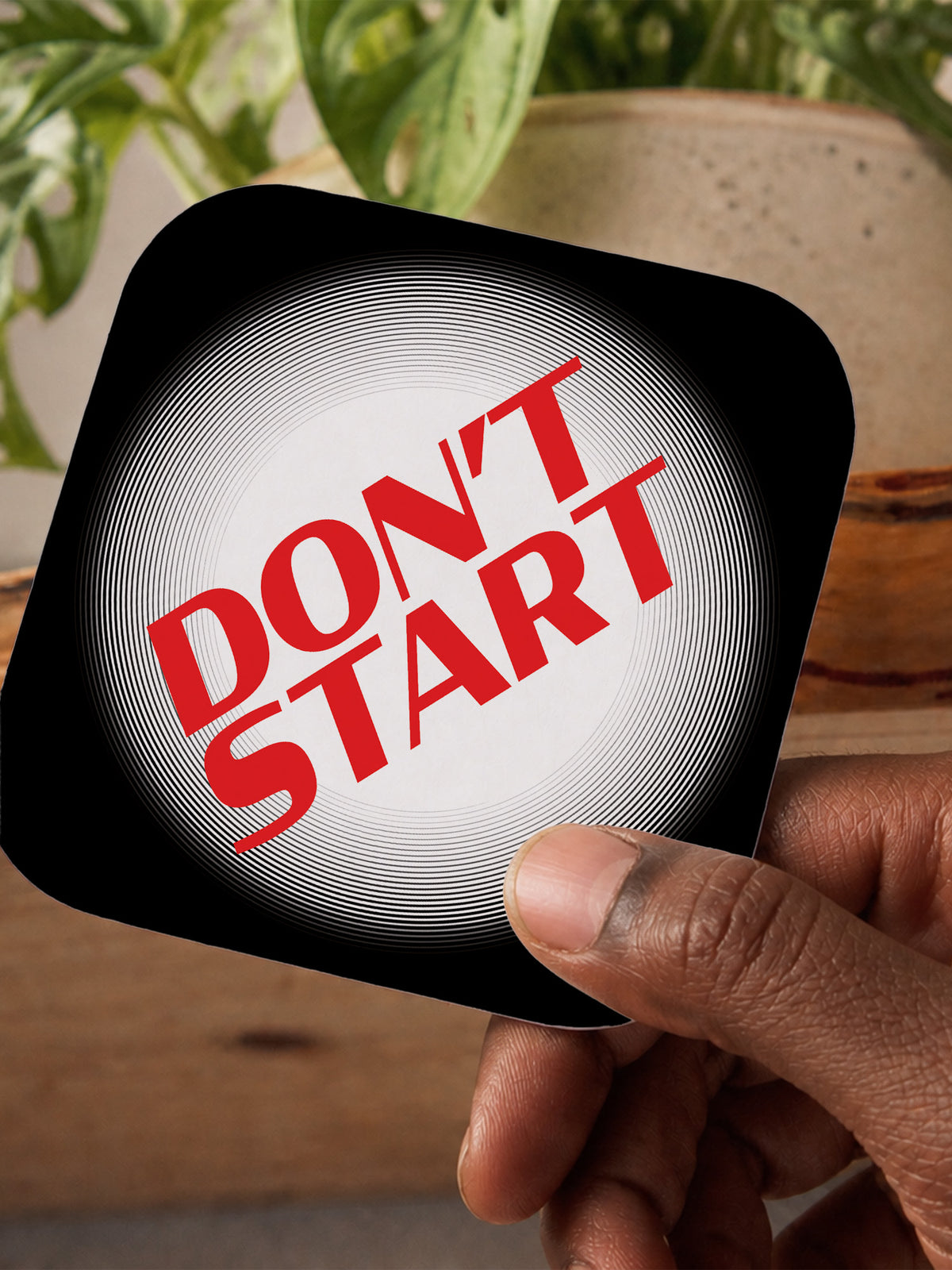 Dont Start Coaster
