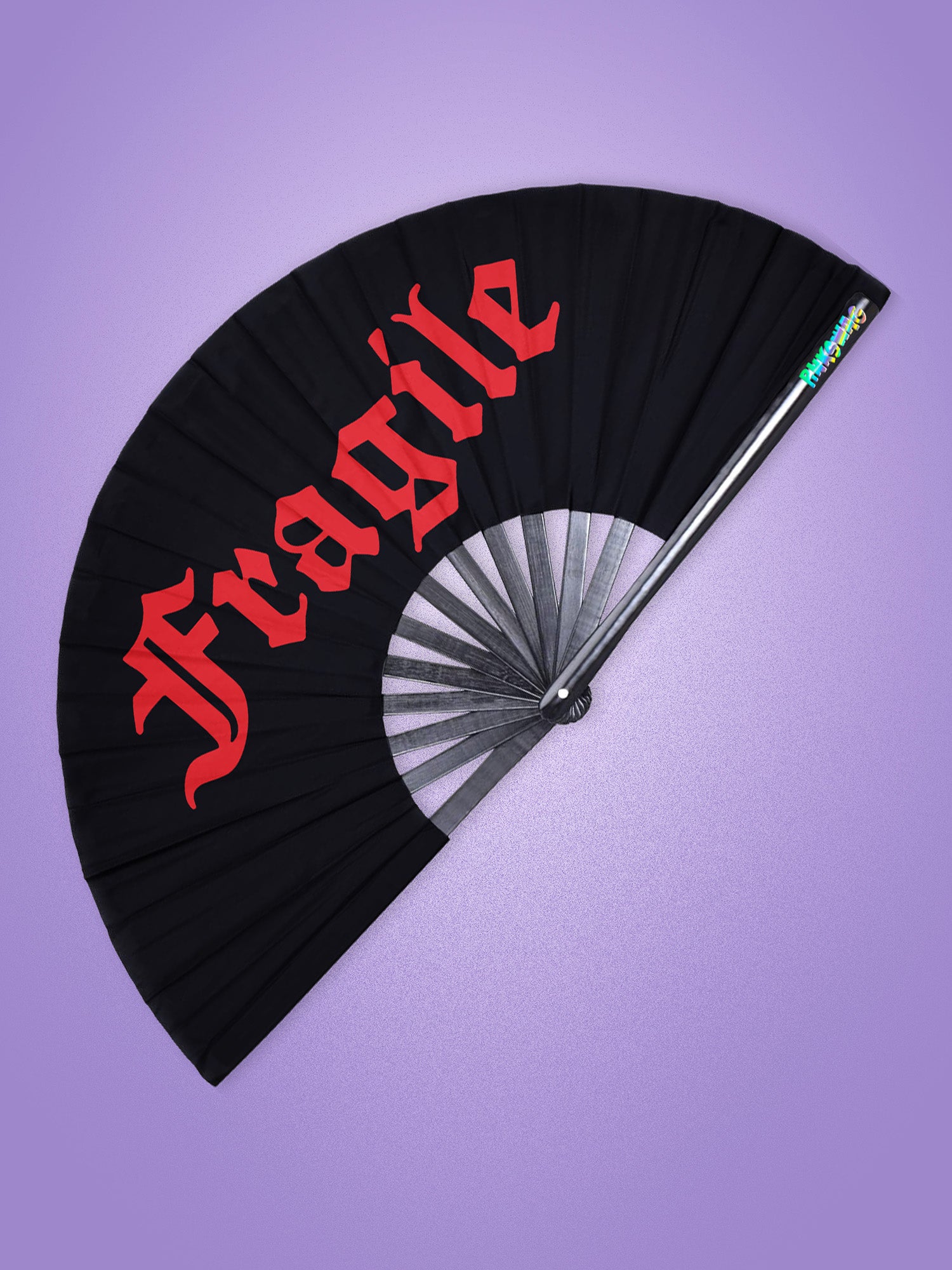 Black fan with red text 'Fragile' on a purple background