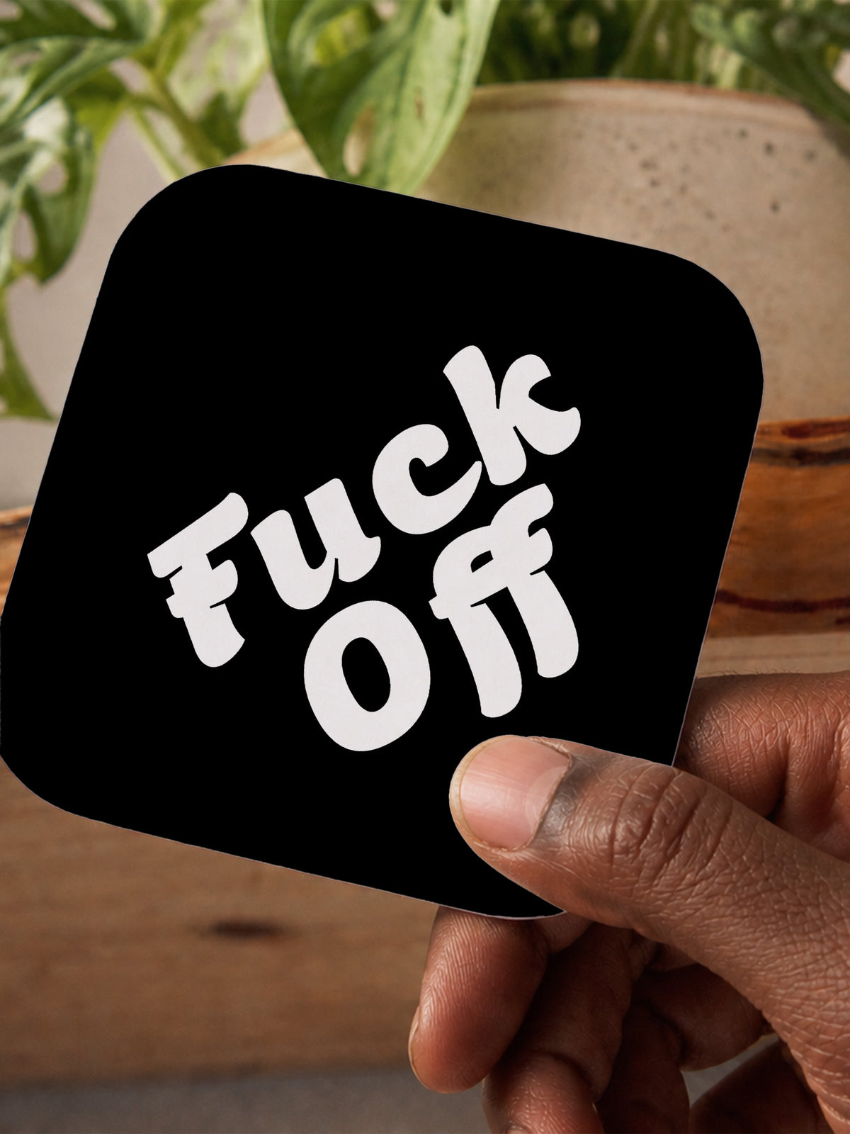 Fuck Off Coaster