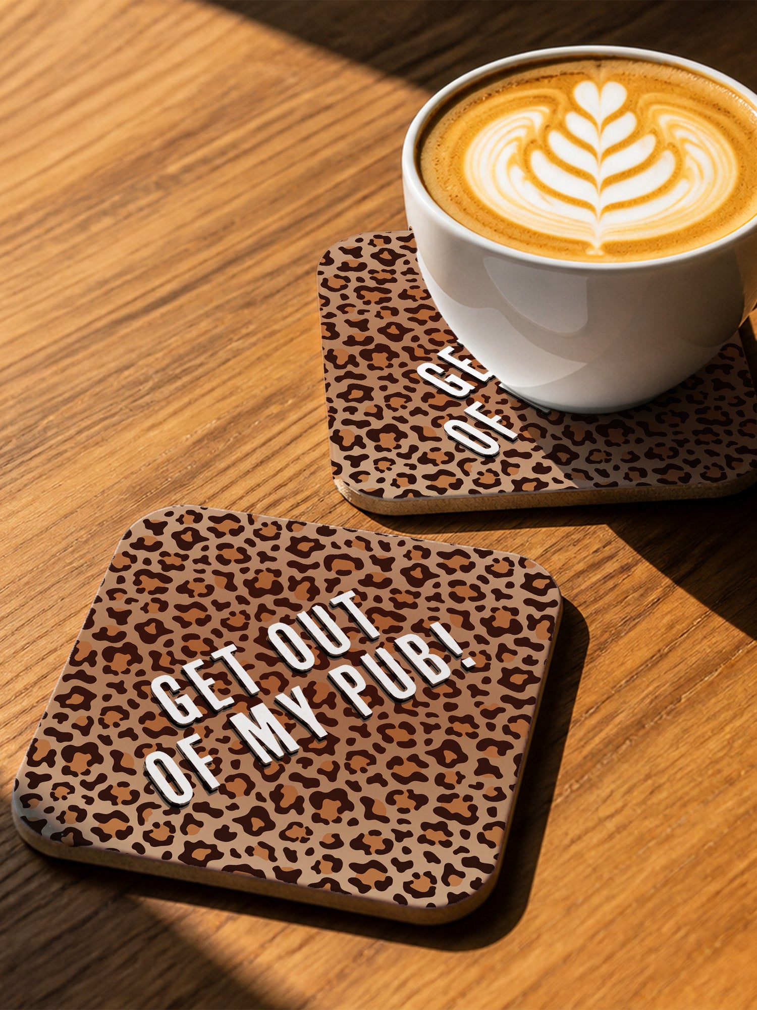 Get Out Of My Pub Coaster