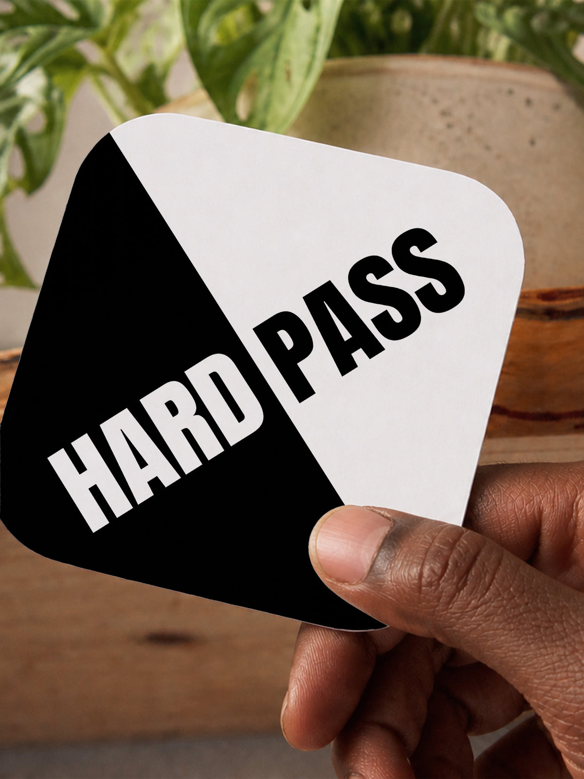 Hard Pass Coaster