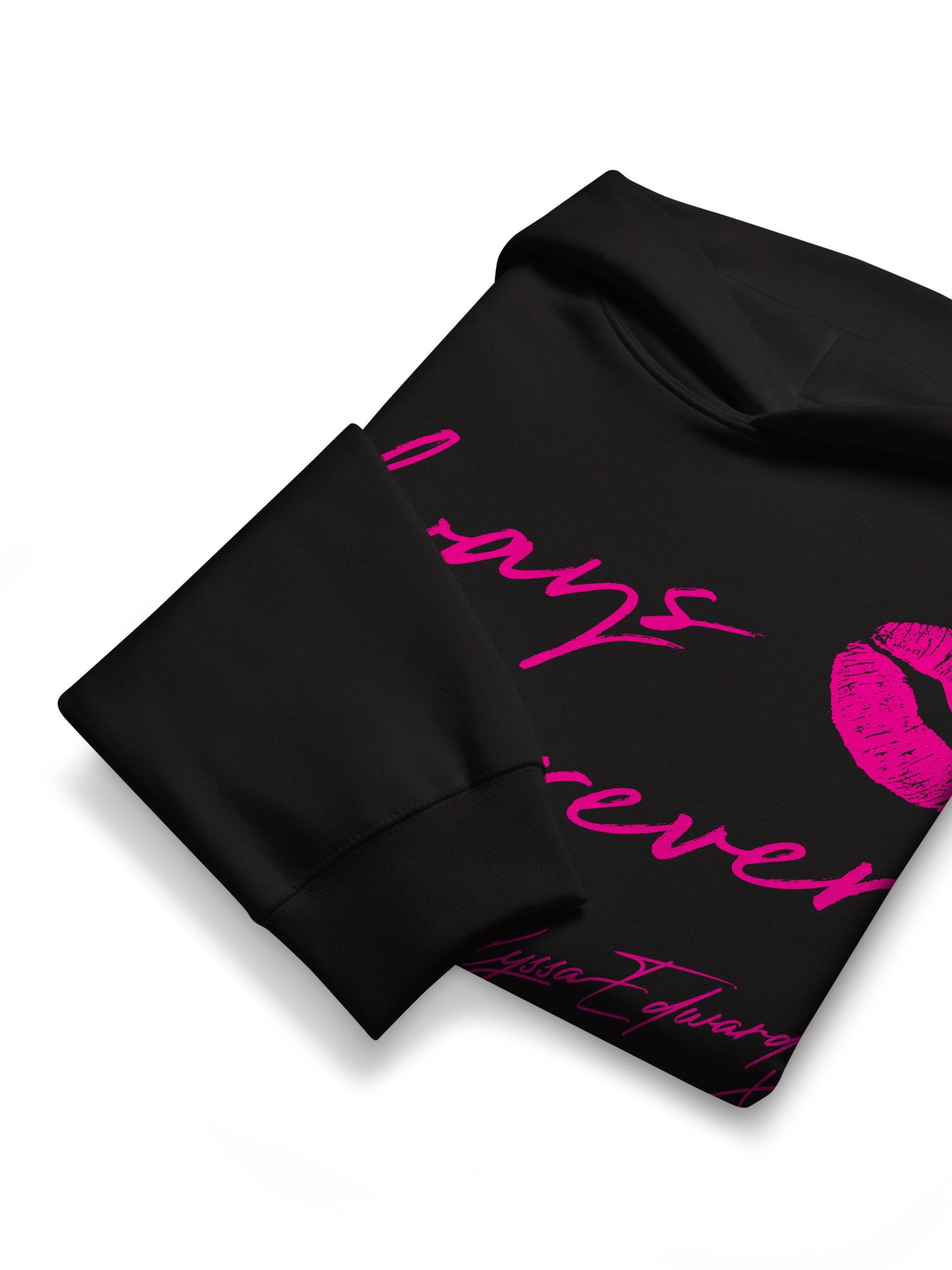 Alyssa Edwards - Always & Forever Hoodie