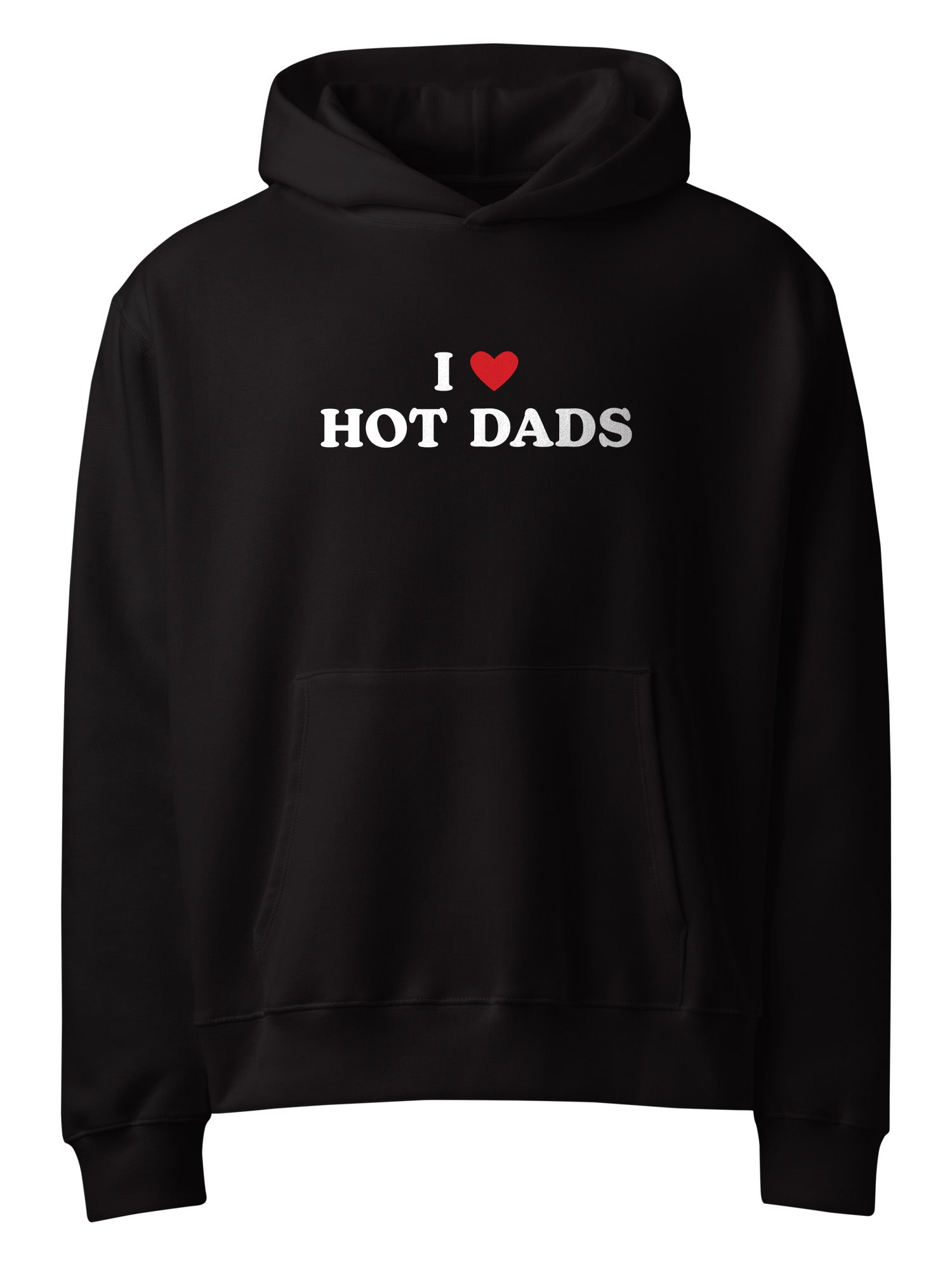 I Love Hot Dads Hoodie