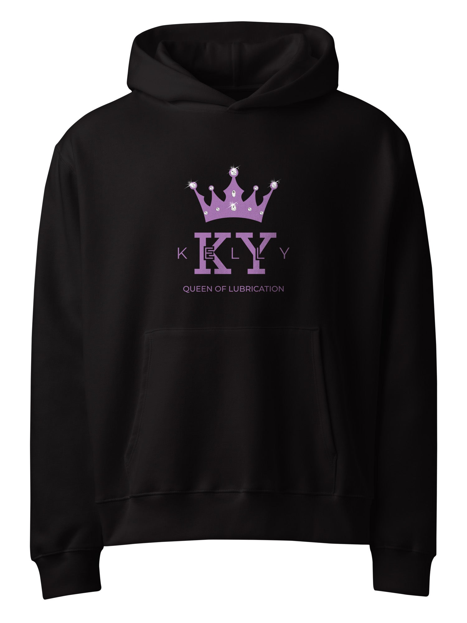 KY Kelly - Queen Of Lubrication Hoodie