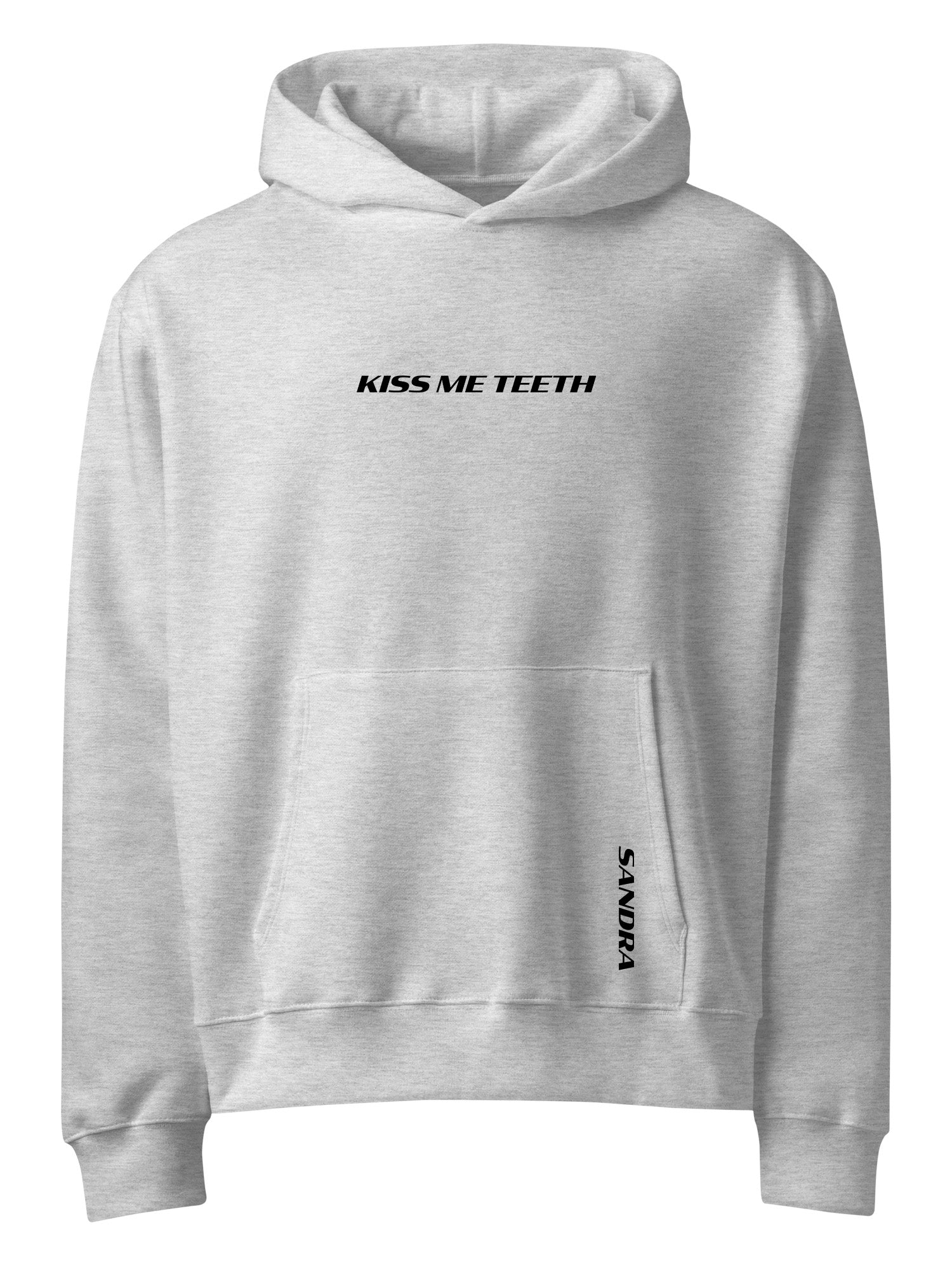 Sandra - Kiss Me Teeth Hoodie