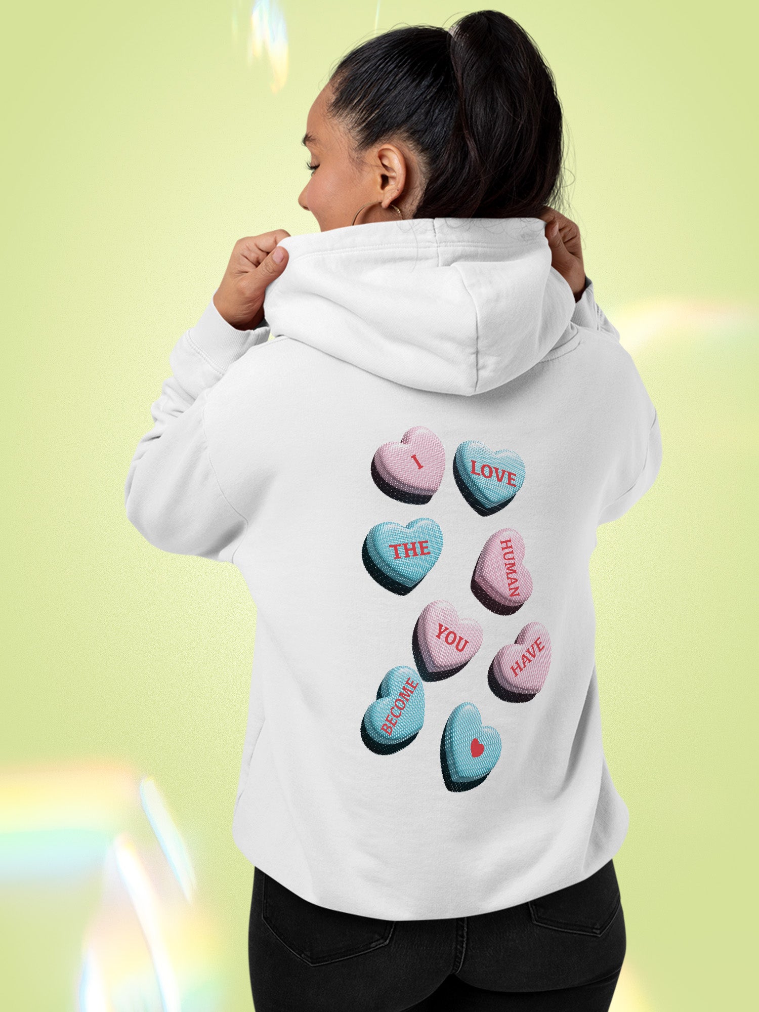 I Love Who You Have Become Hoodie