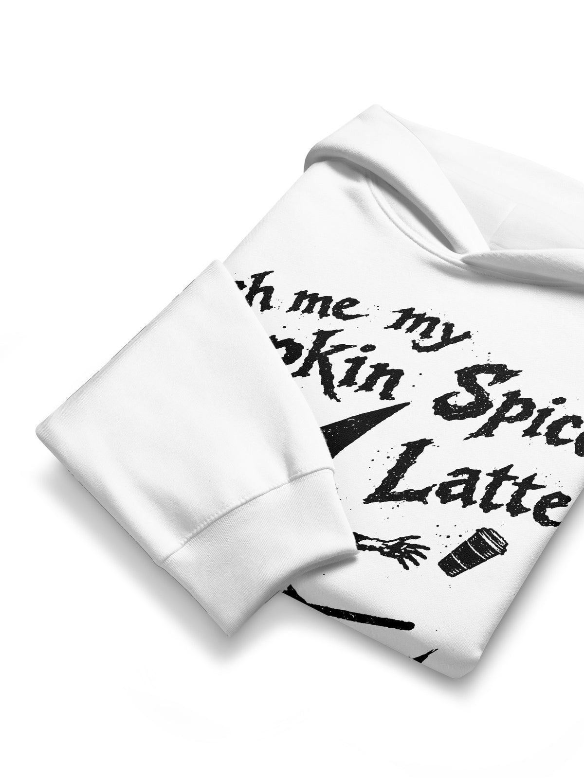 Fetch Me My Pumpkin Spice Latte My Pretty Hoodie