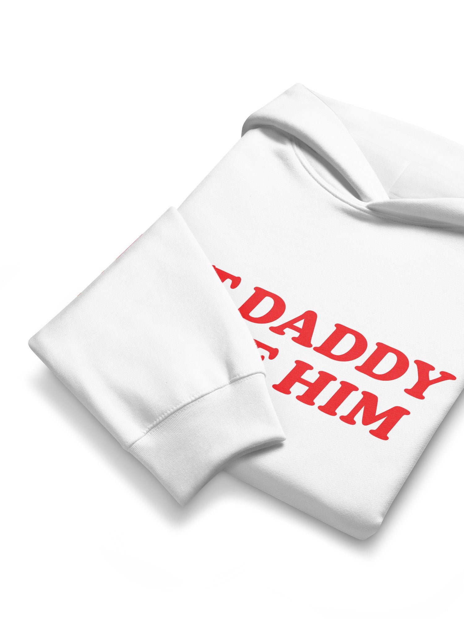 But Daddy I Love Him Hoodie