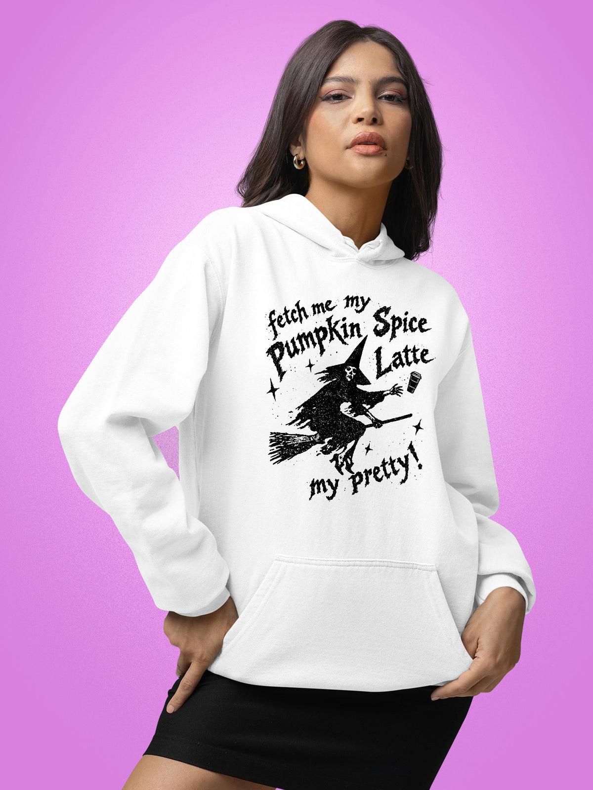 Fetch Me My Pumpkin Spice Latte My Pretty Hoodie