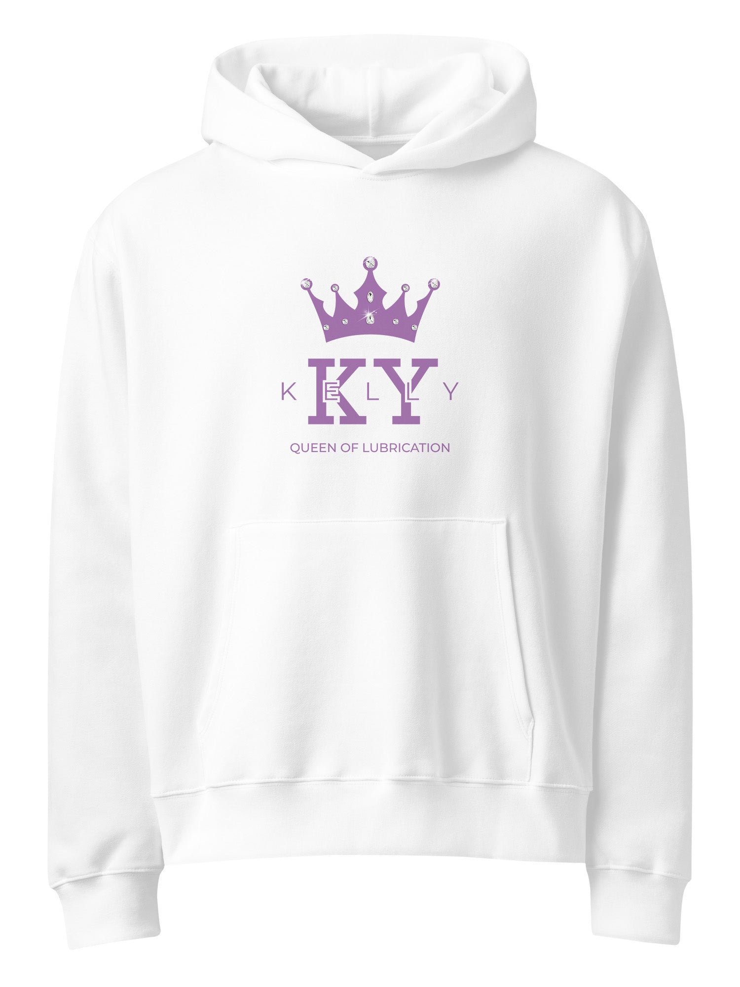 KY Kelly - Queen Of Lubrication Hoodie