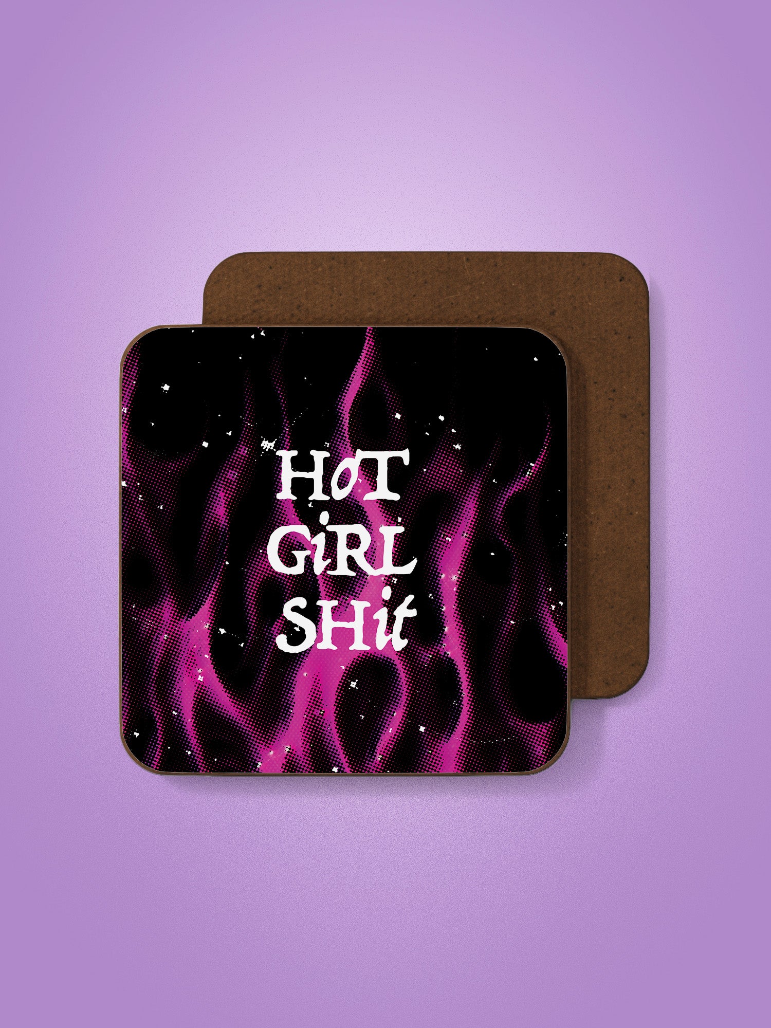 Hot Girl Shit Coaster