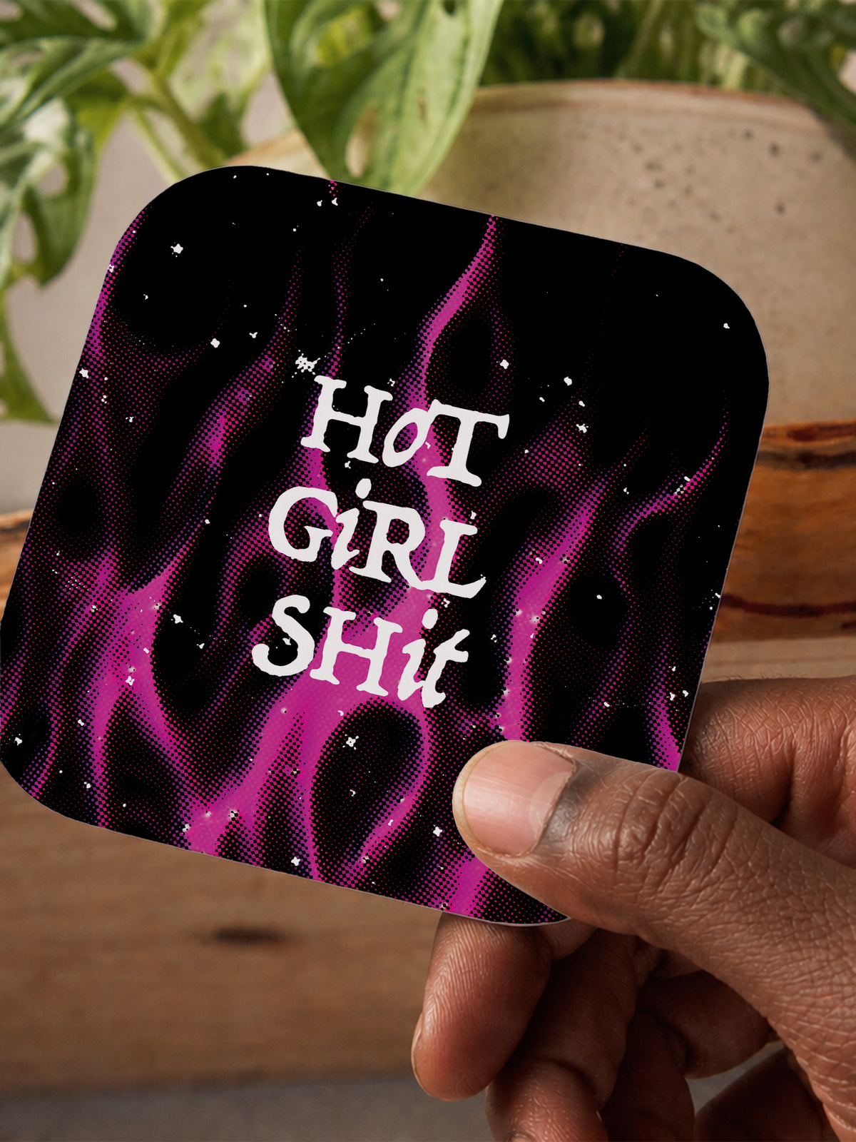 Hot Girl Shit Coaster