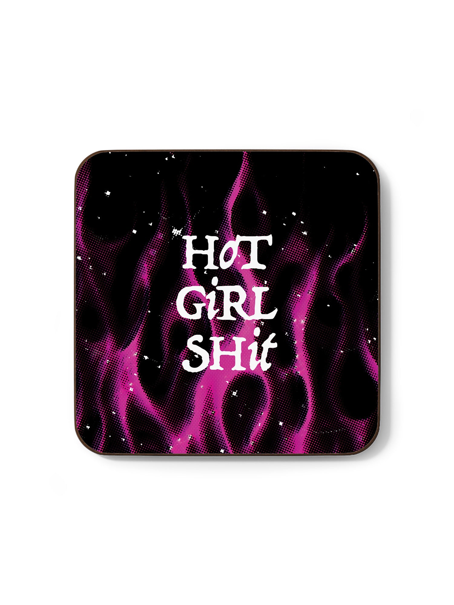 Hot Girl Shit Coaster