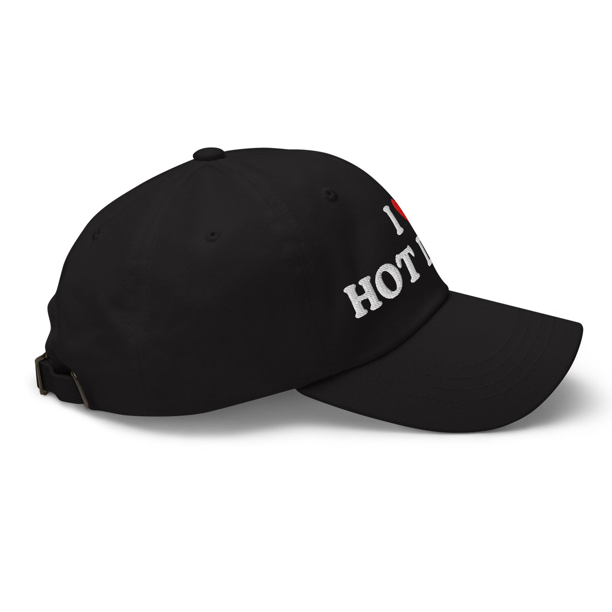 I Love Hot Dads Embroidered Dad Hat
