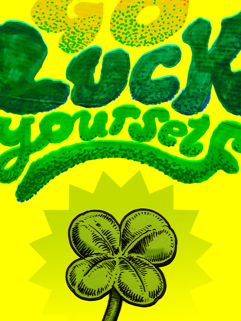 Go Luck Yourself