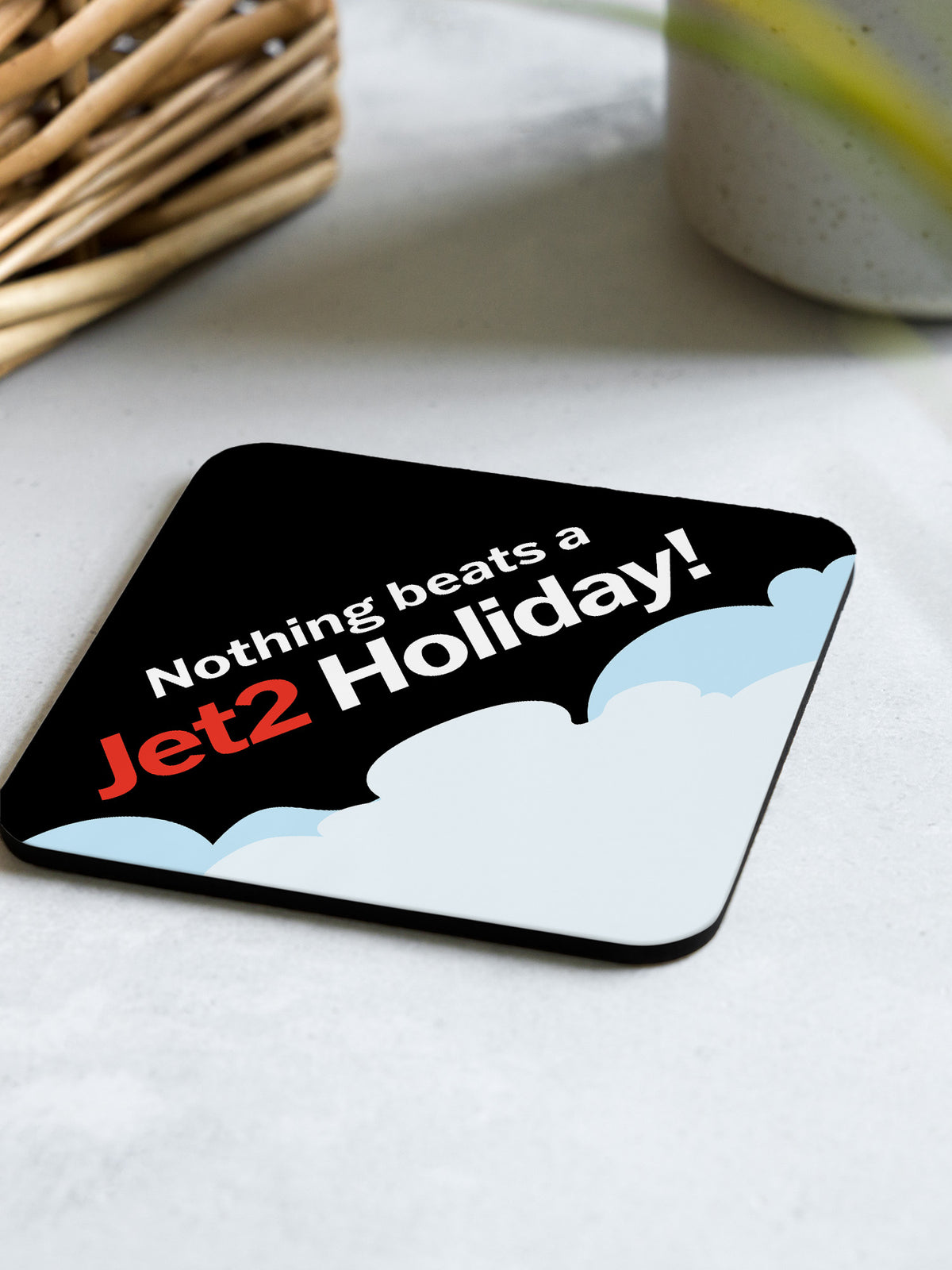 Nothing Beats a Jet 2 Holiday Coaster