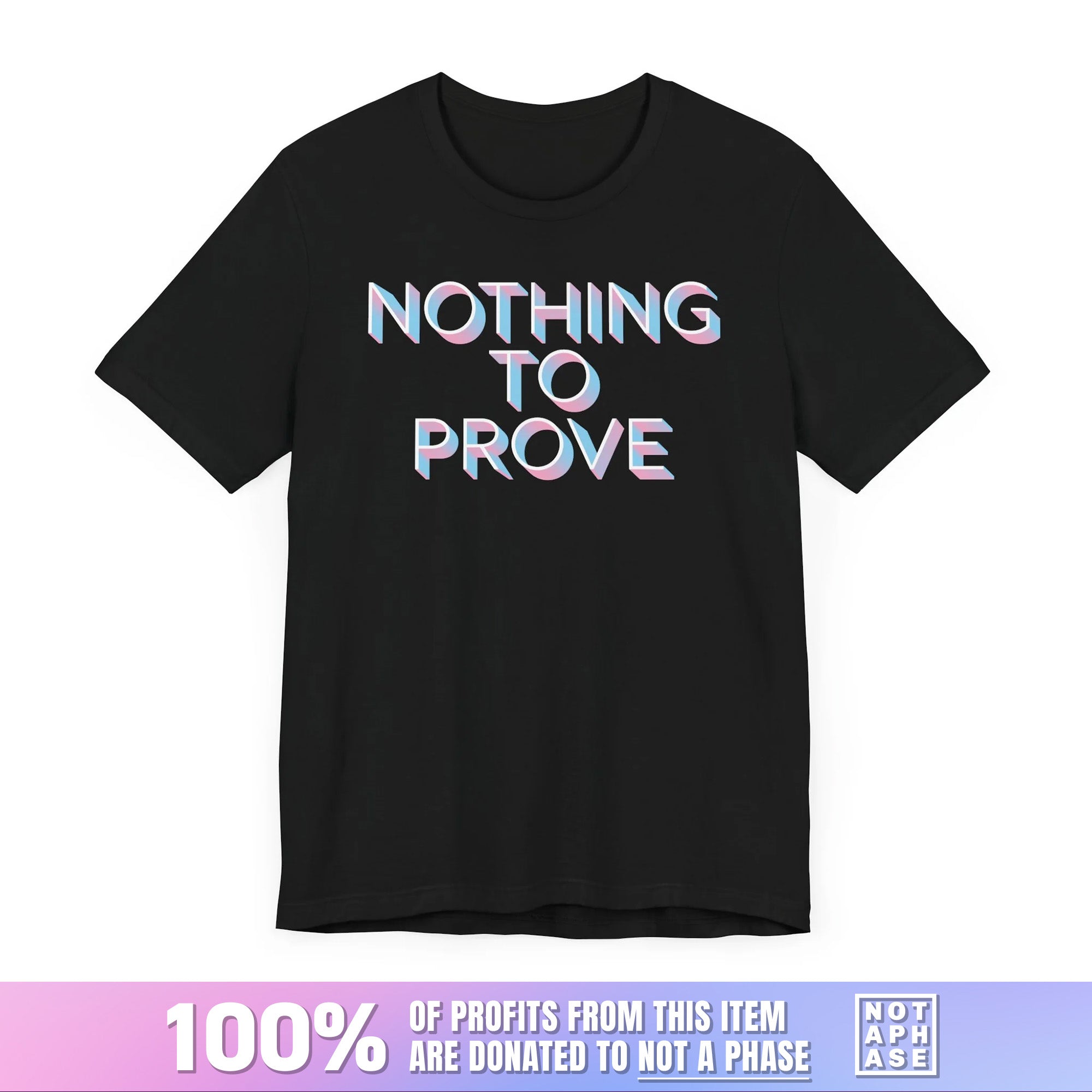 Pride - Nothing To Prove T-shirt