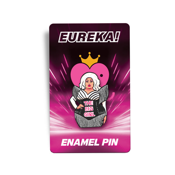 Eureka O'Hara - Big Girl Wins Enamel Pin