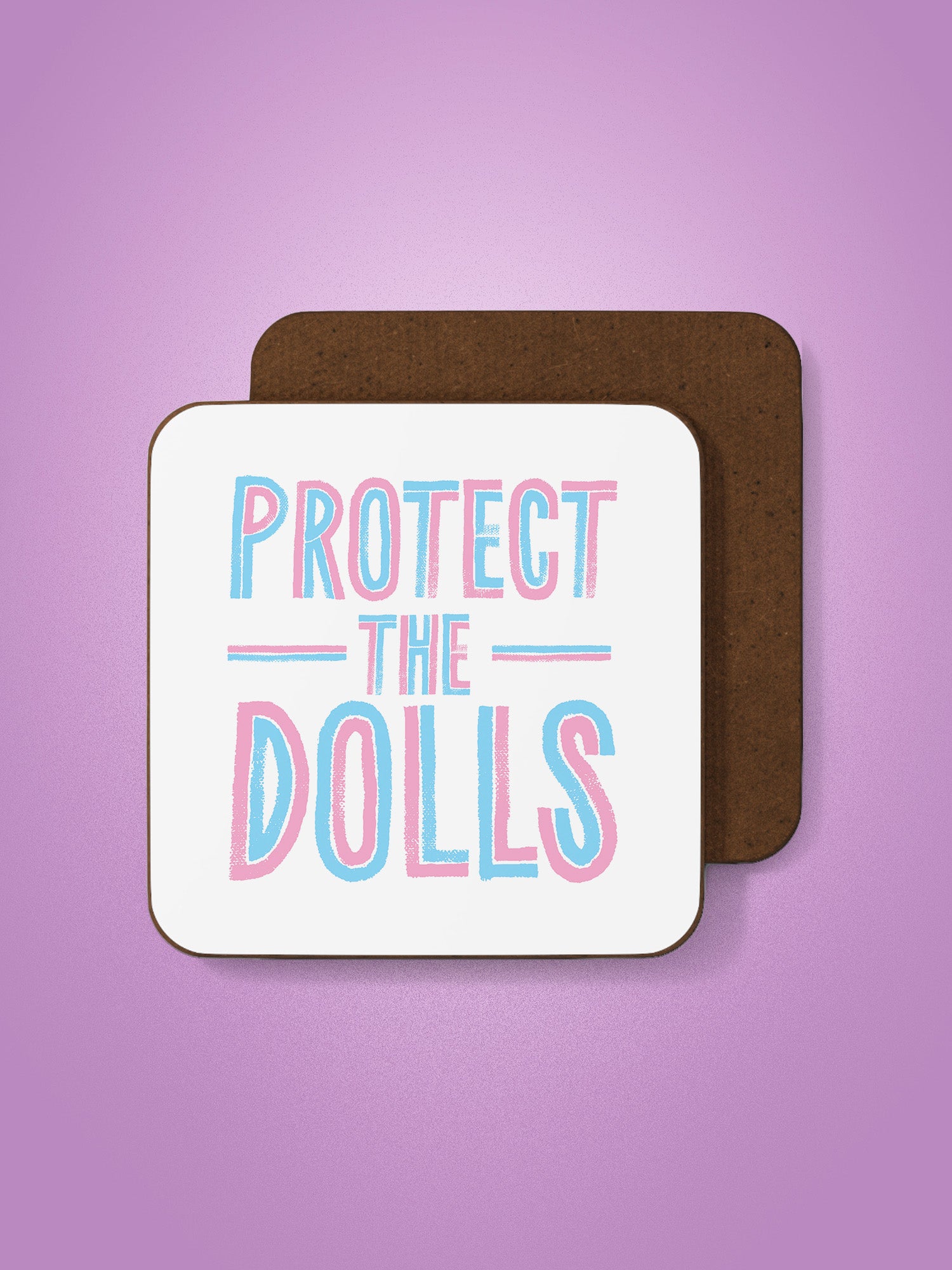 Protect The Dolls Coaster