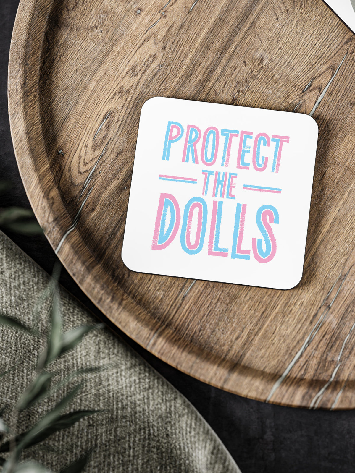 Protect The Dolls Coaster