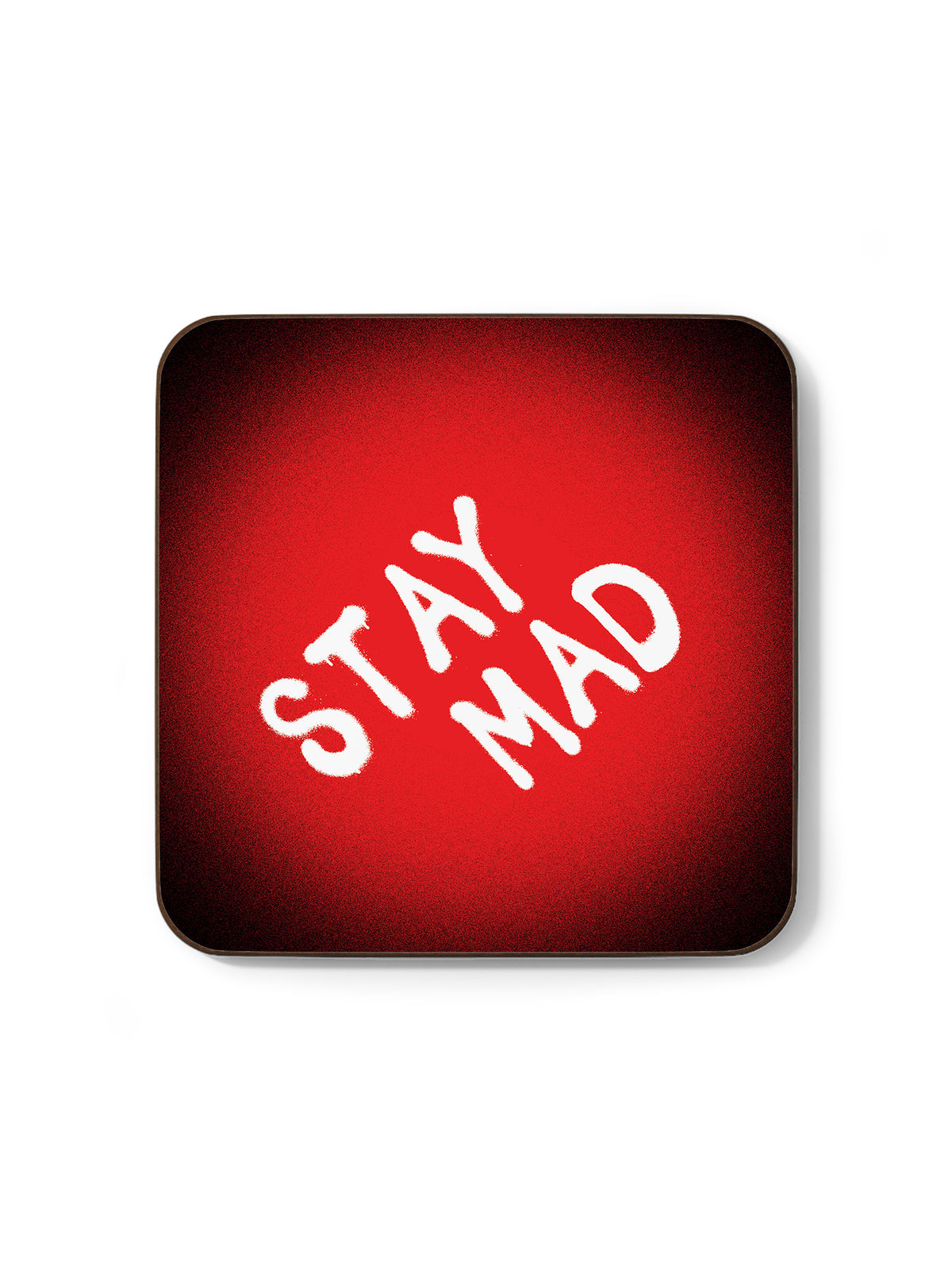 Stay Mad Coaster