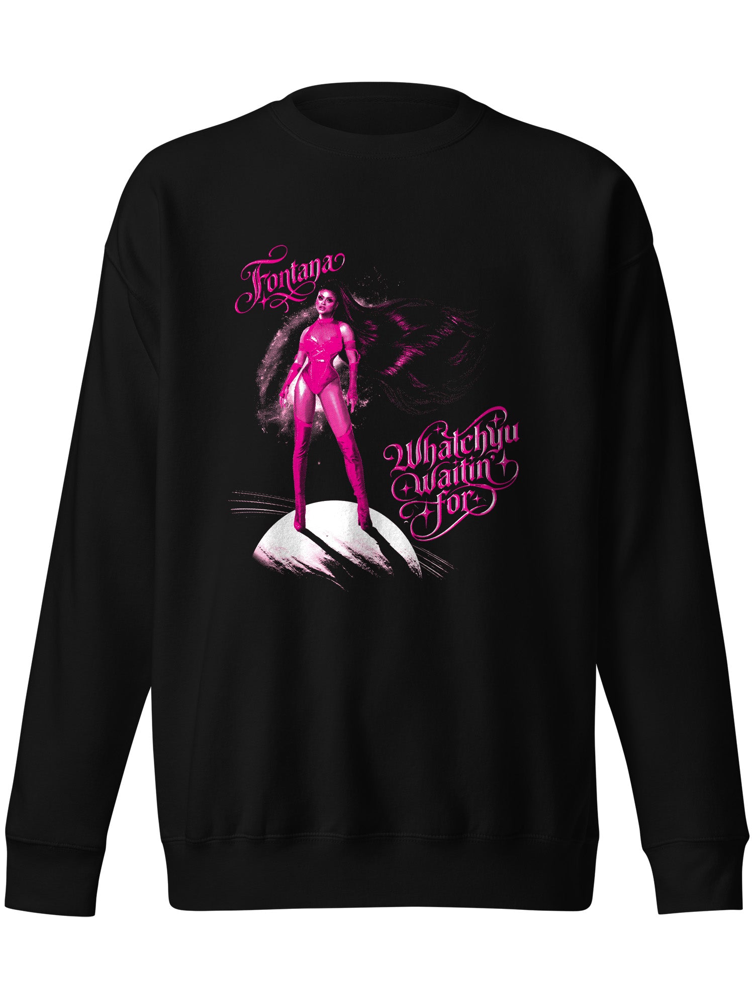 Fontana - Whatchyu Waitin For Sweatshirt