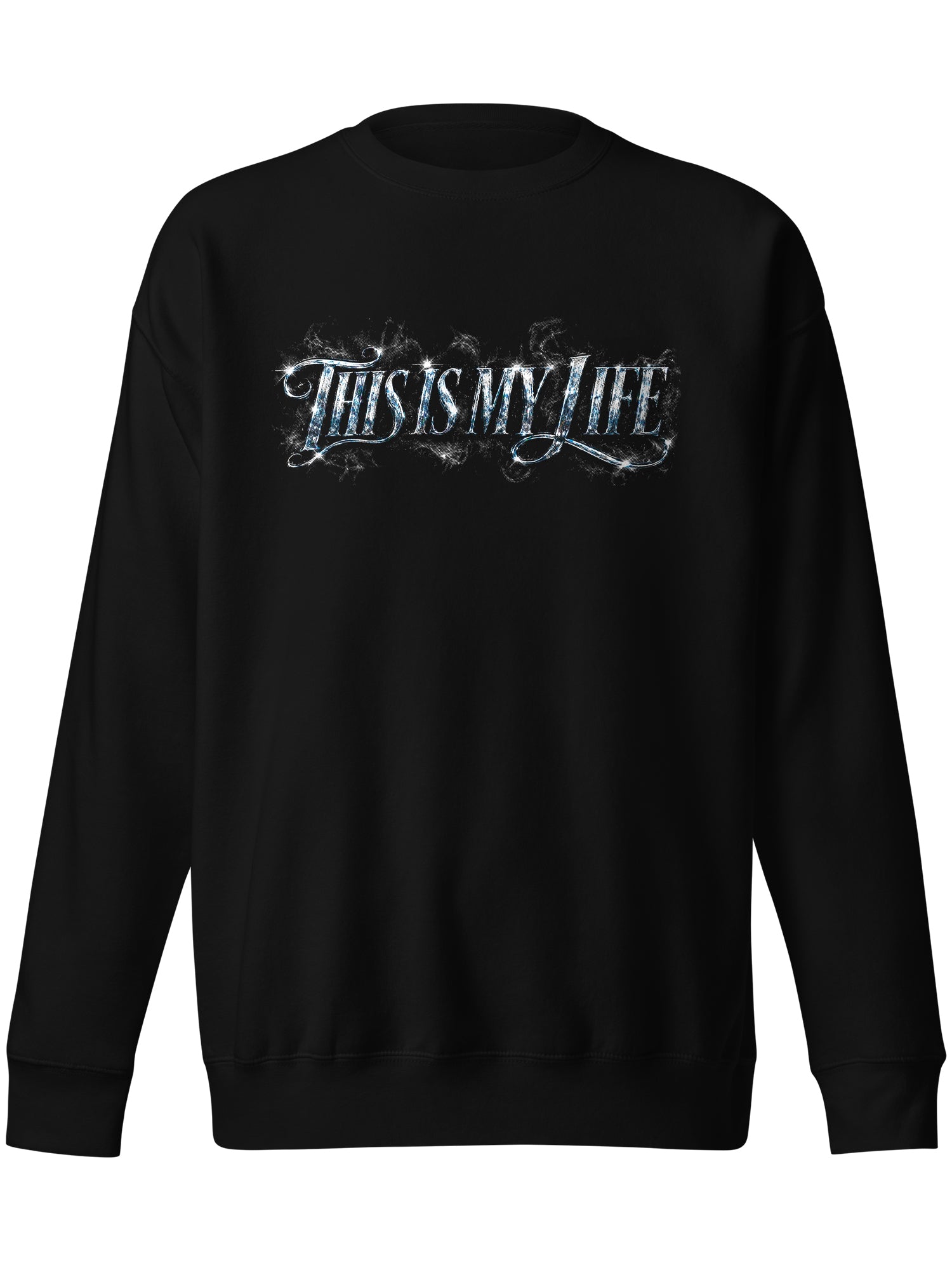 Heffa Trott - This Is My Life Slogan Sweatshirt