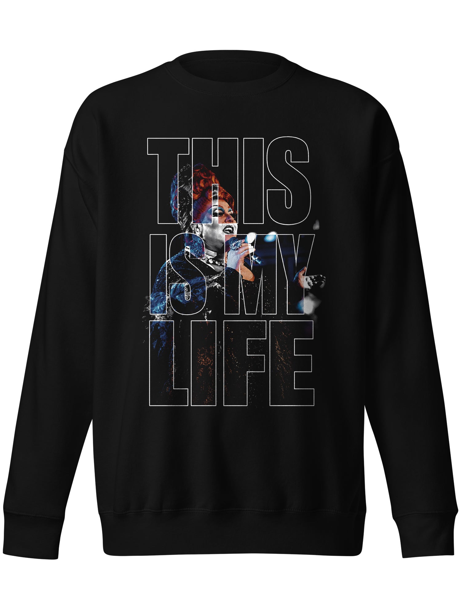 Heffa Trott - This Is My Life Sweatshirt