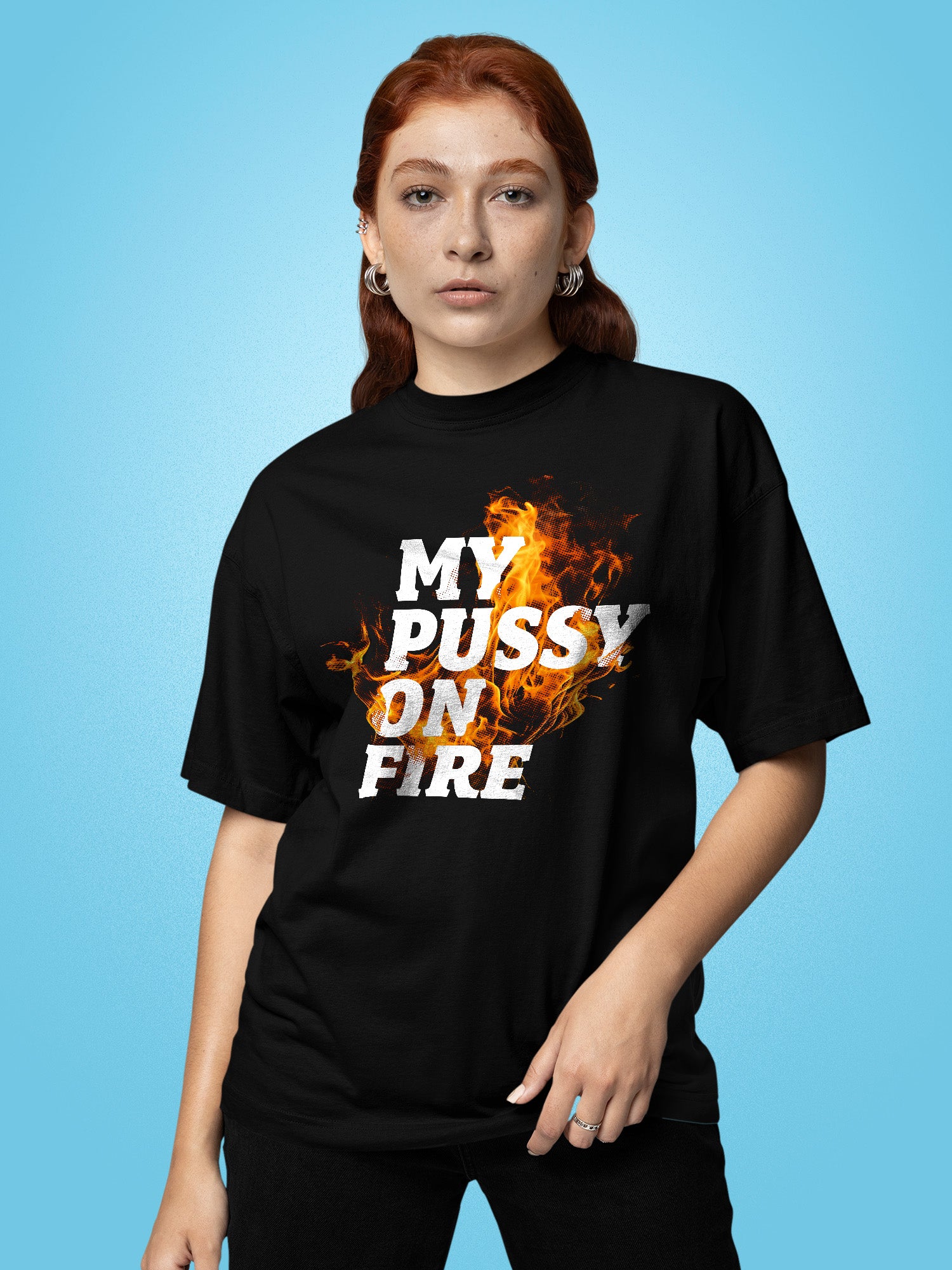 Sandra - My Pussy On Fire T-shirt