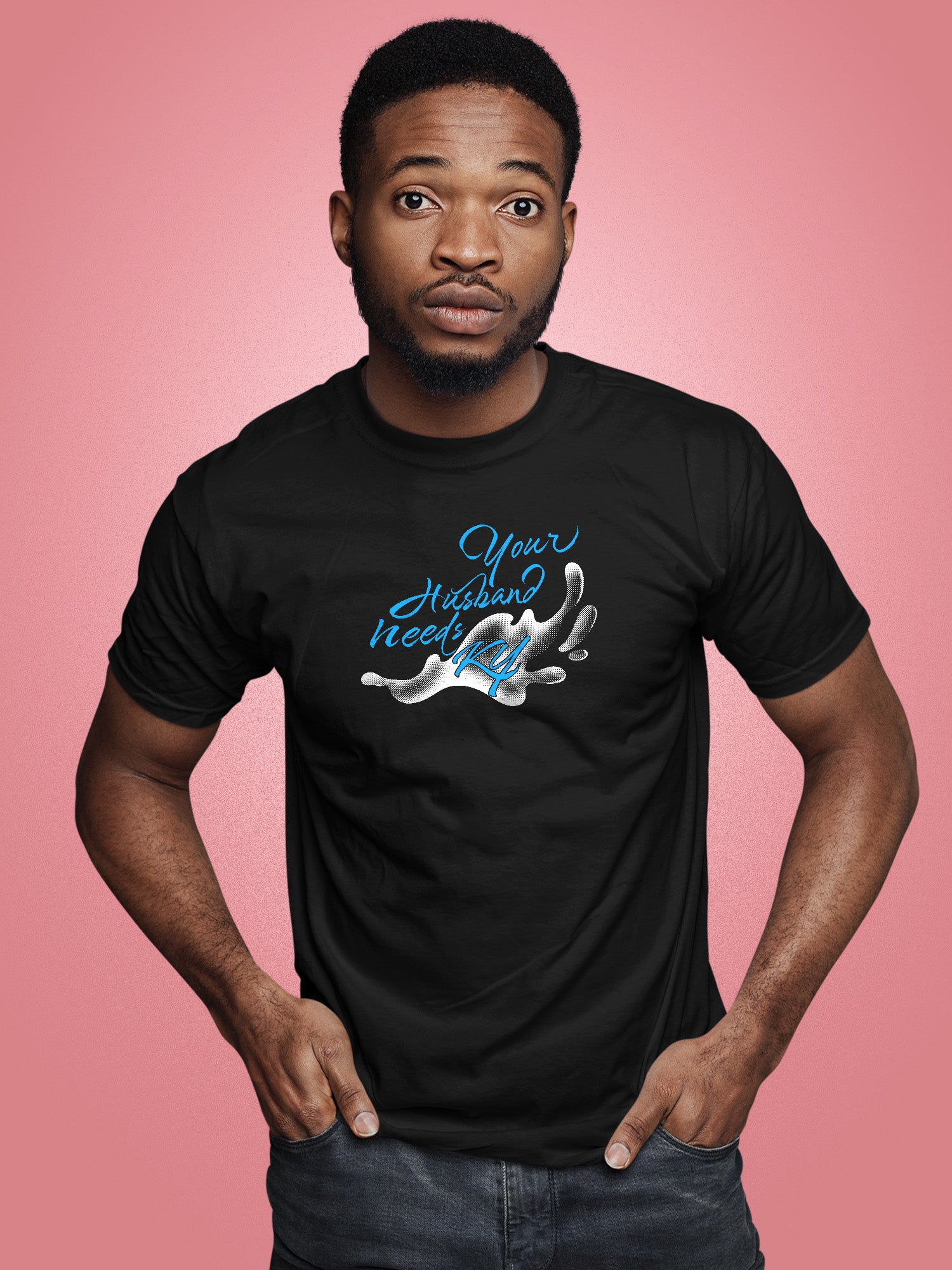 KY Kelly - Your Husband Needs KY T-shirt