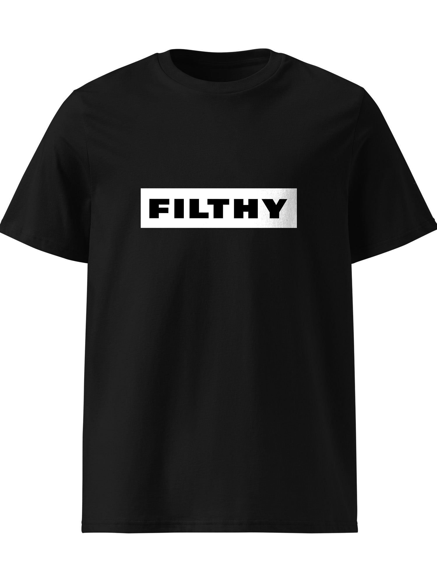 Filthy T-shirt