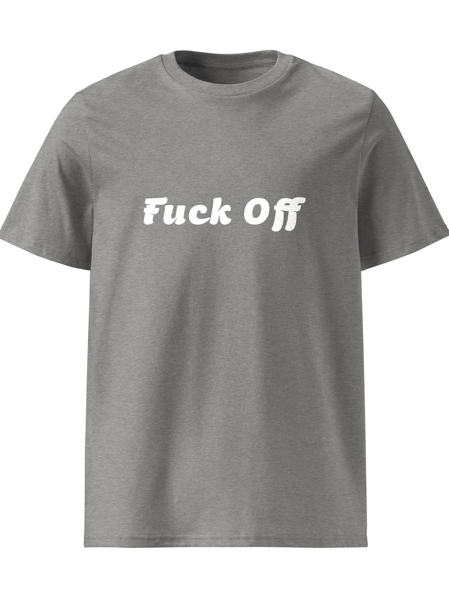 Fuck Off T-shirt
