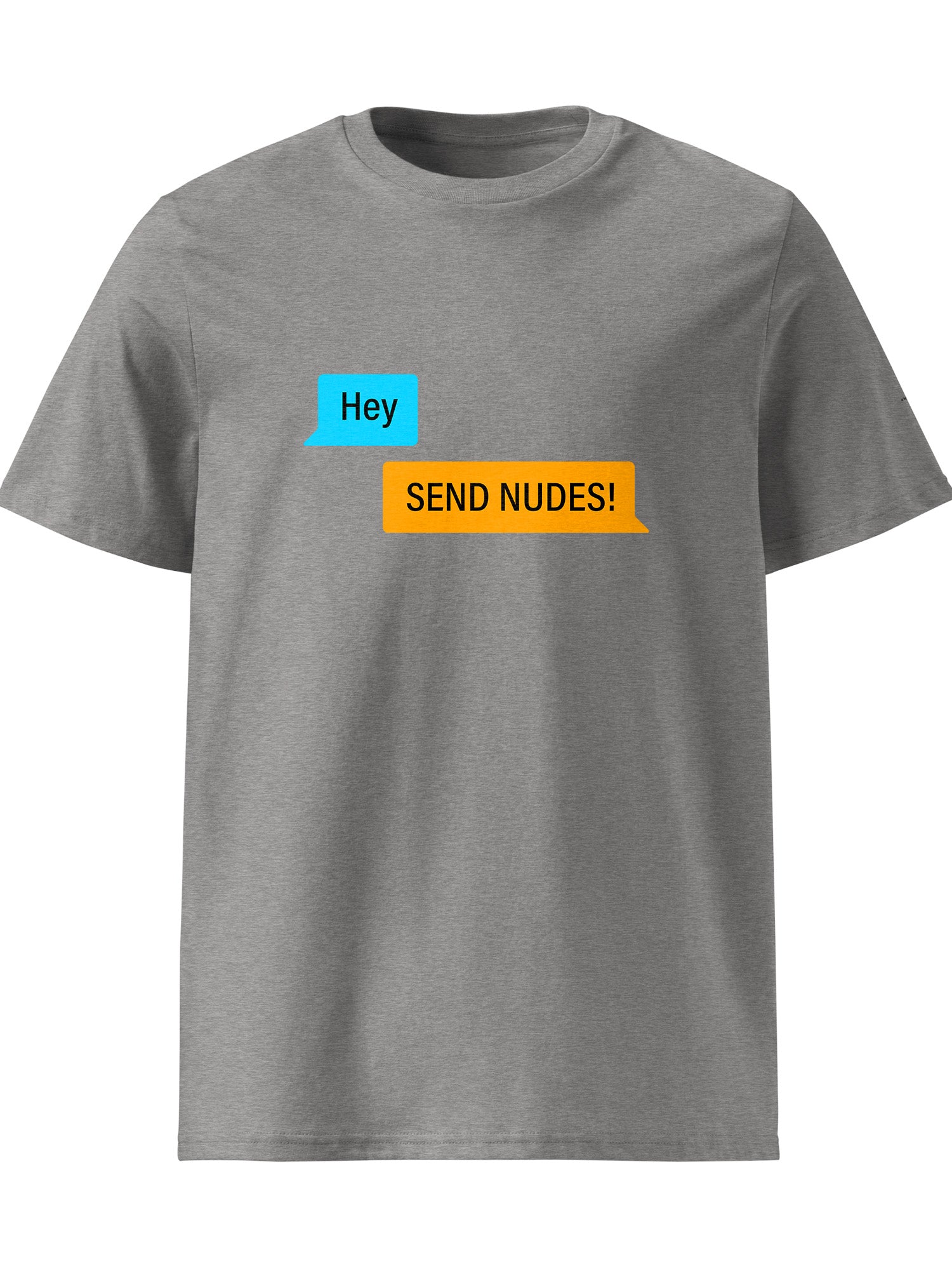 Send Nudes T-shirt