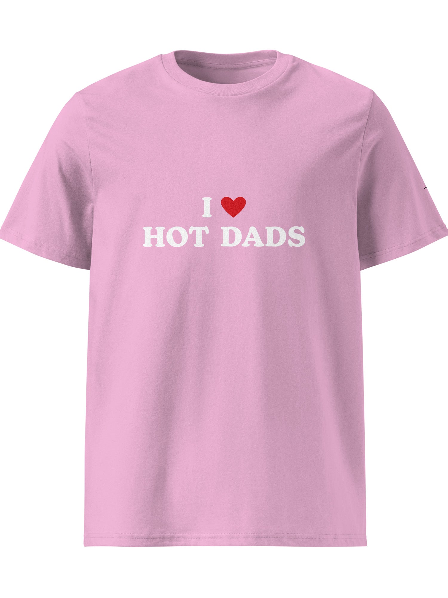 I Love Hot Dads T-shirt