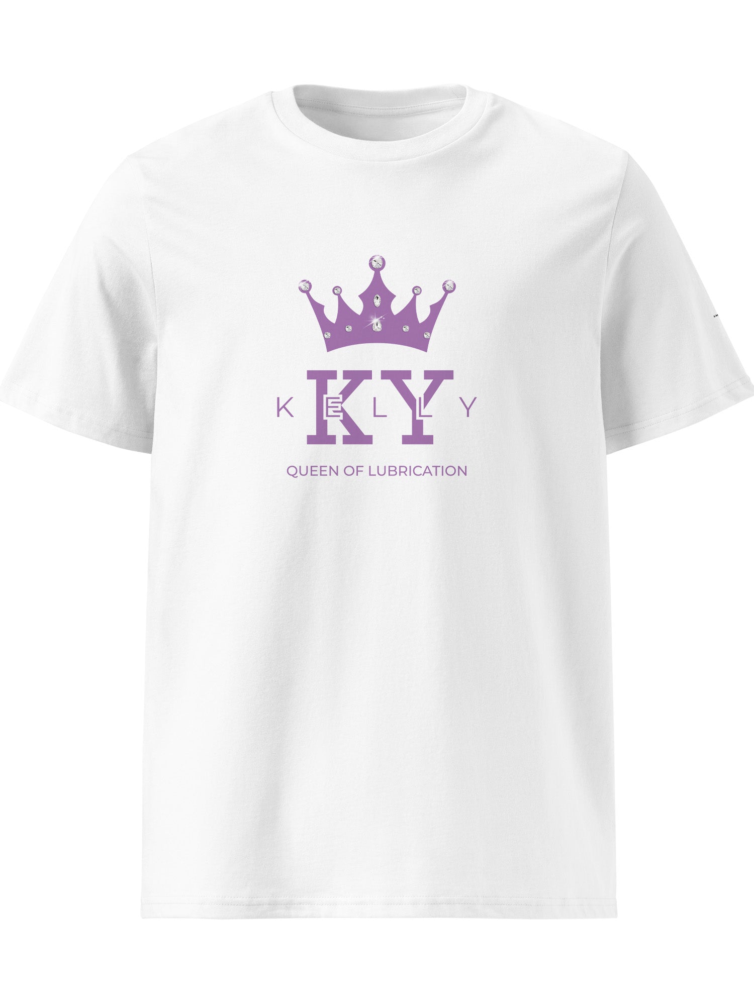 KY Kelly - Queen of Lubrication T-shirt