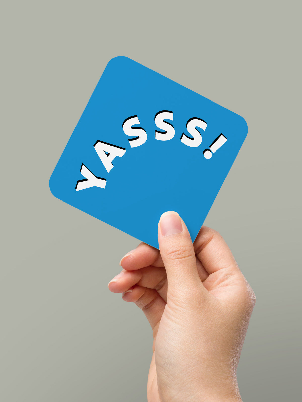 YASSS! Coaster