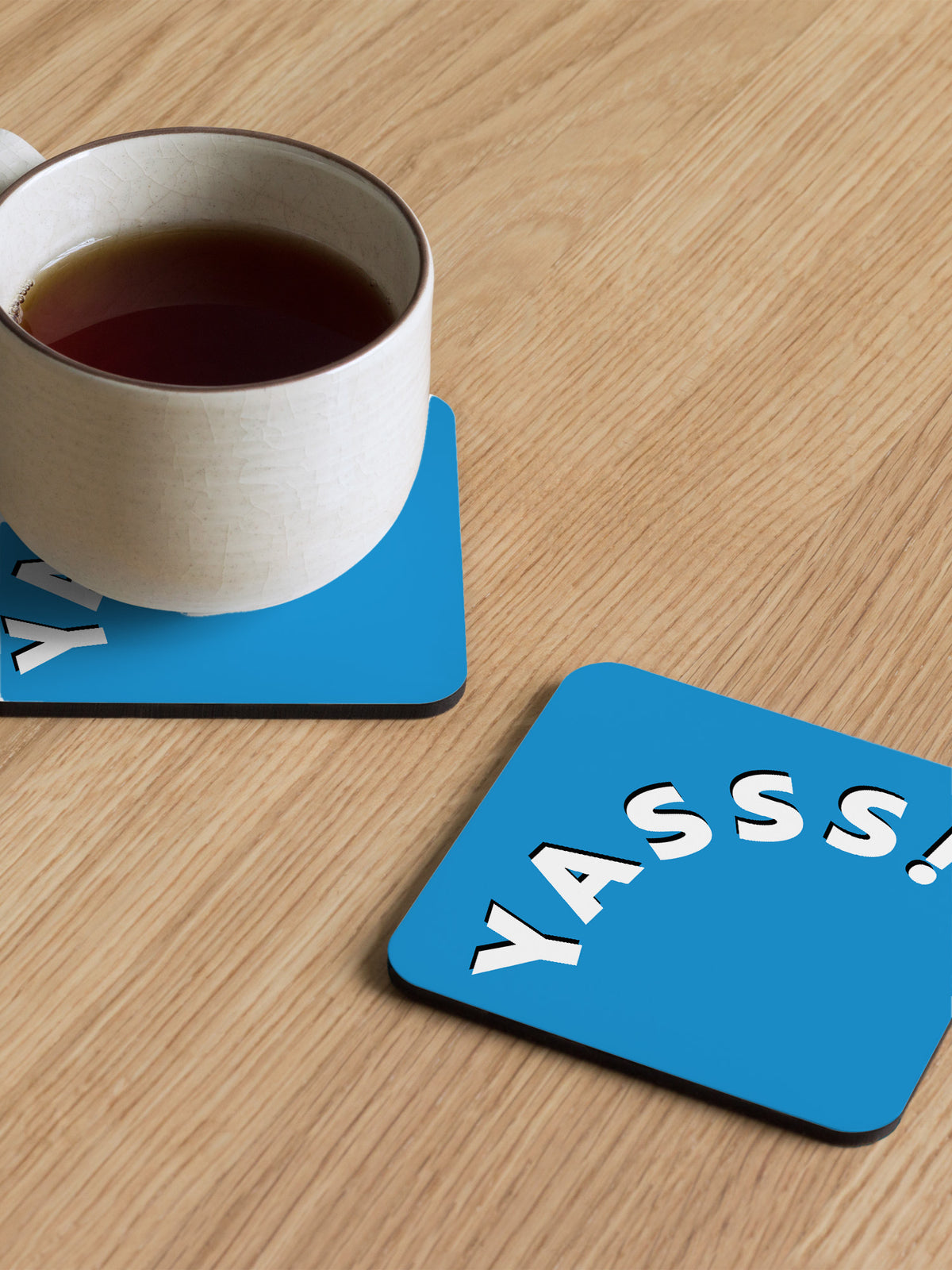 YASSS! Coaster